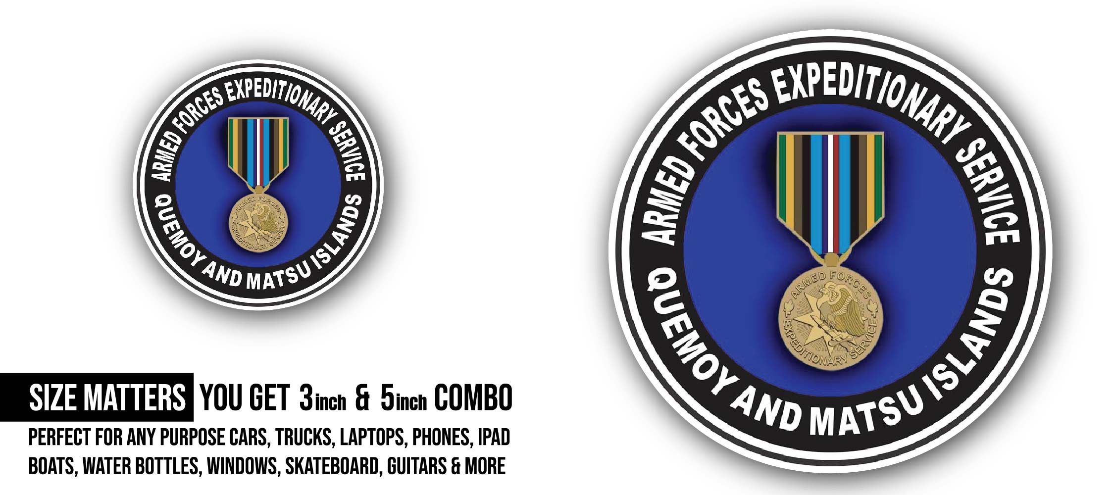 Armed Forces Expeditionary Medal Quemoy Matsu Islands Sticker, Waterproof Vinyl Decal Sticker Indoor Or Outdoor 2 (Pieces) 3" and 5"