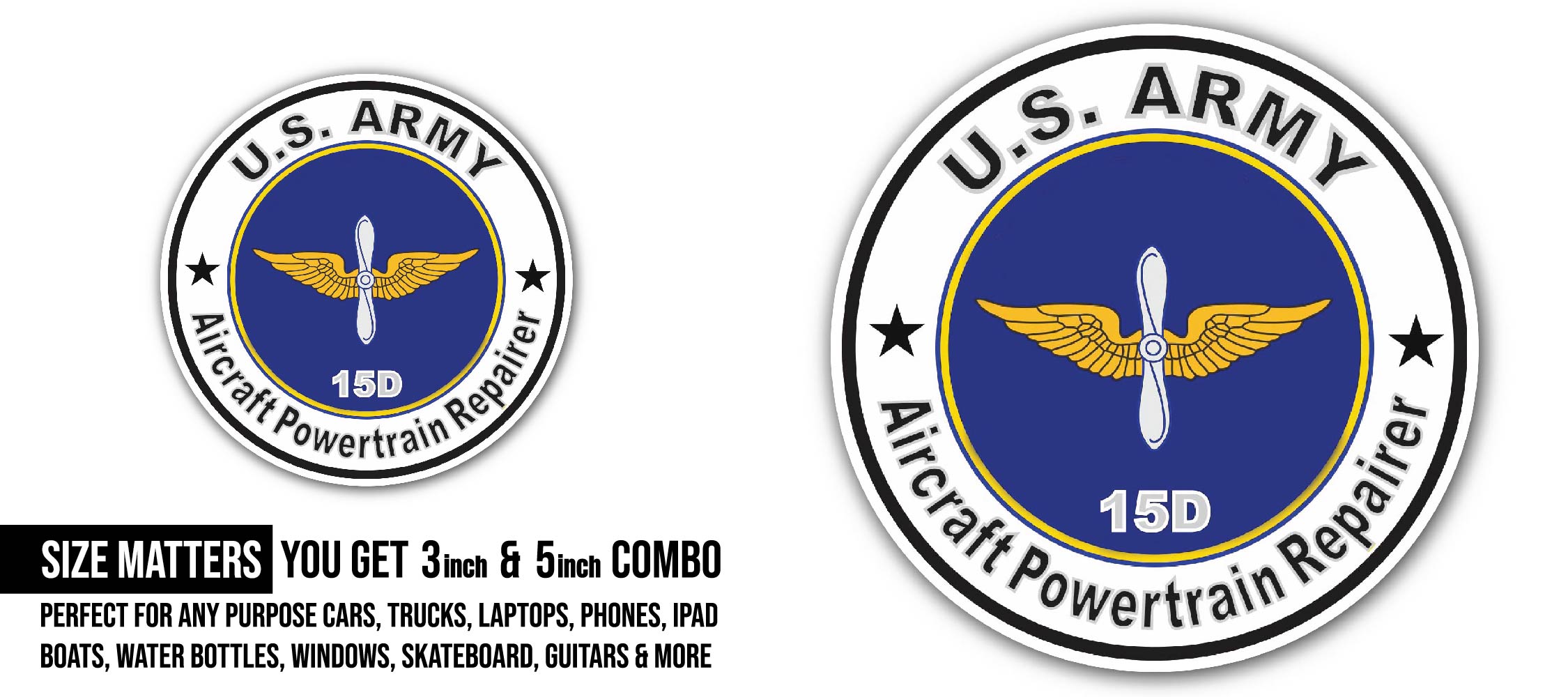 U.S. Army MOS 15D Aircraft Powerplant Specialist Sticker, Waterproof Vinyl Decal Sticker Indoor Or Outdoor 2 (Pieces) 3" and 5"