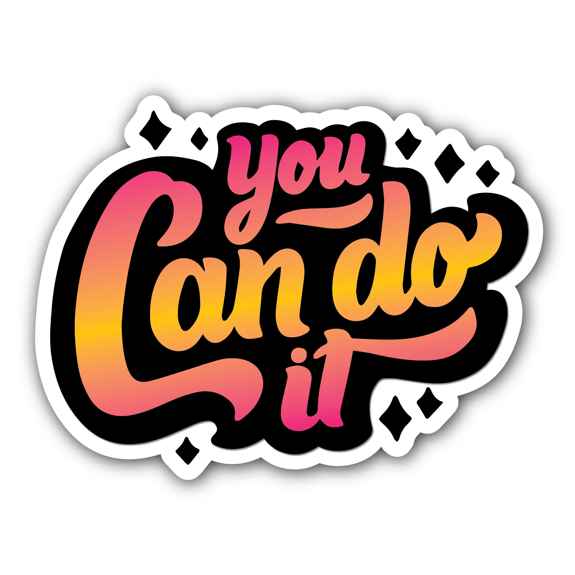 You Can Do It  Sticker, Waterproof Vinyl Decal Sticker Indoor Or Outdoor 2 (Pieces) 3" and 5"