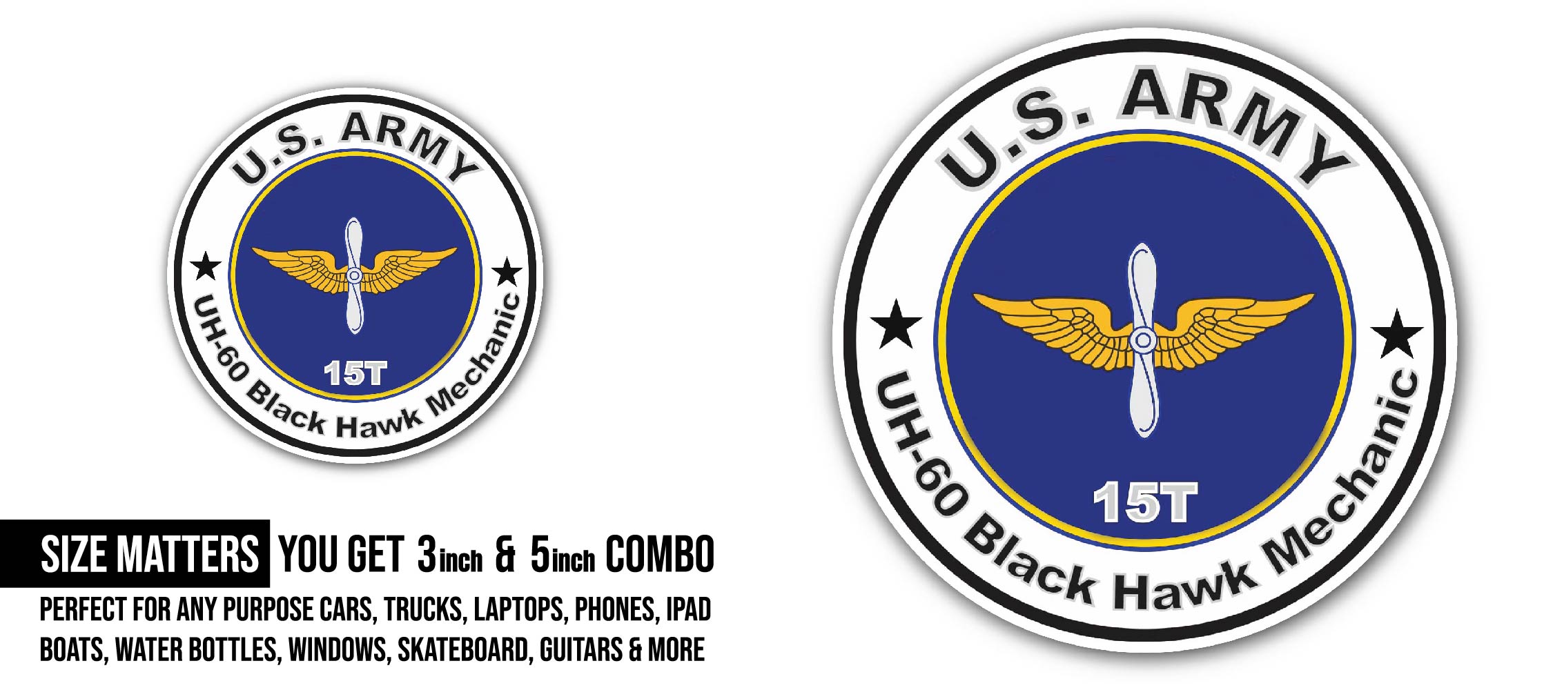 U.S. Army MOS 15T UH-60 Black Hawk Mechanic Sticker, Waterproof Vinyl Decal Sticker Indoor Or Outdoor 2 (Pieces) 3" and 5"