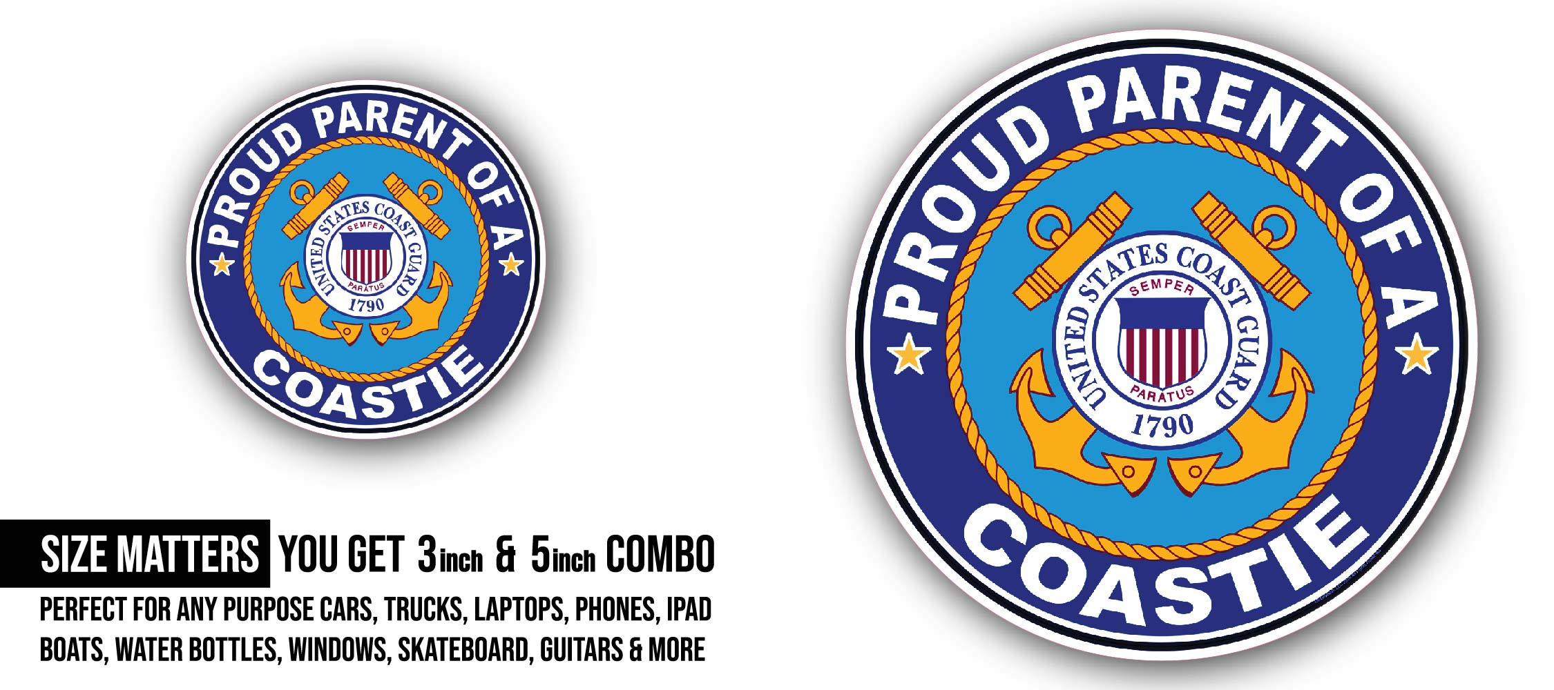 Proud Parent of a Coastie U.S. Coast Guard Sticker, Waterproof Vinyl Decal Sticker Indoor Or Outdoor 2 (Pieces) 3" and 5"