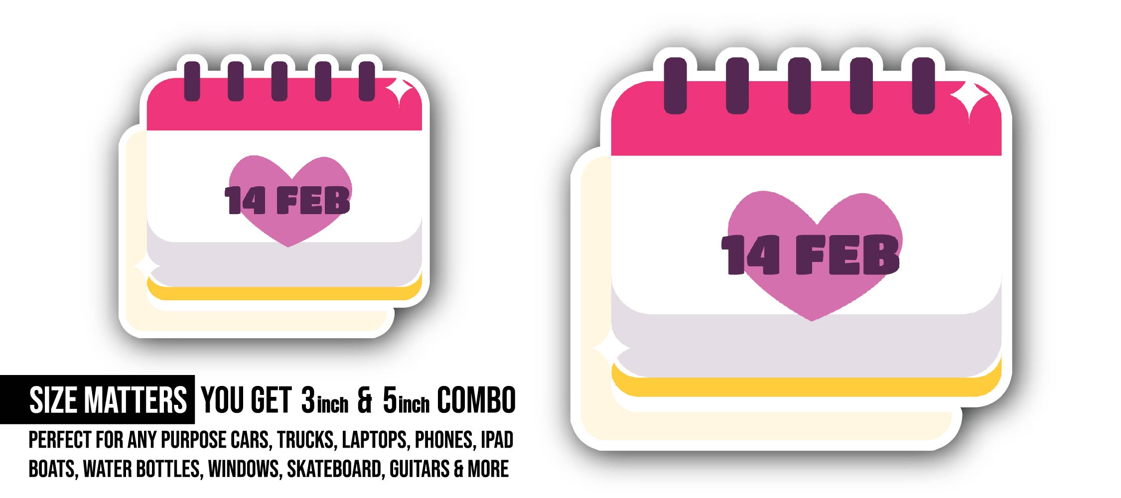 Valentine's Day Calendar Sticker, Waterproof Vinyl Decal Sticker Indoor Or Outdoor 2 (Pieces) 3" and 5"