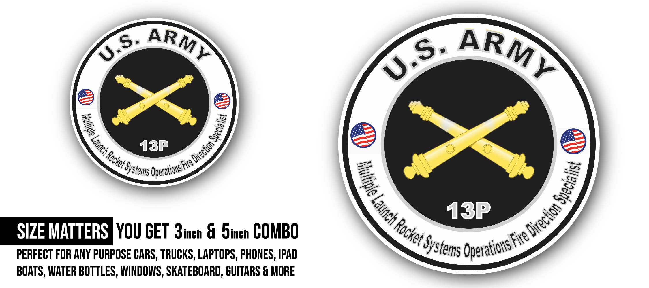 MOS 13P Multiple Launch Rocket Systems Operations Fire Direction Specialist Sticker, Waterproof Vinyl Decal Sticker Indoor Or Outdoor 2 (Pieces) 3" and 5"