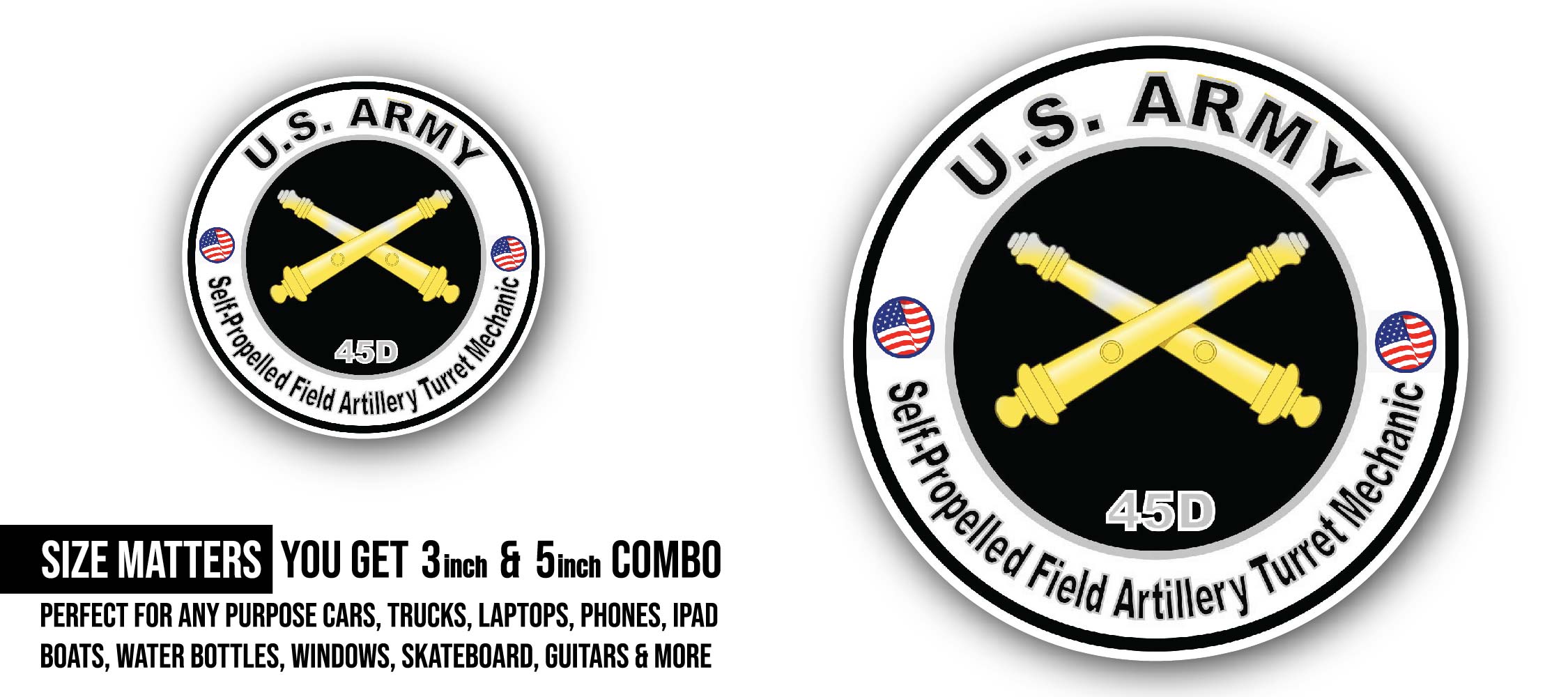 U.S. Army MOS 45D Self-Propelled Field Artillery Turret Mechanic Sticker, Waterproof Vinyl Decal Sticker Indoor Or Outdoor 2 (Pieces) 3" and 5"