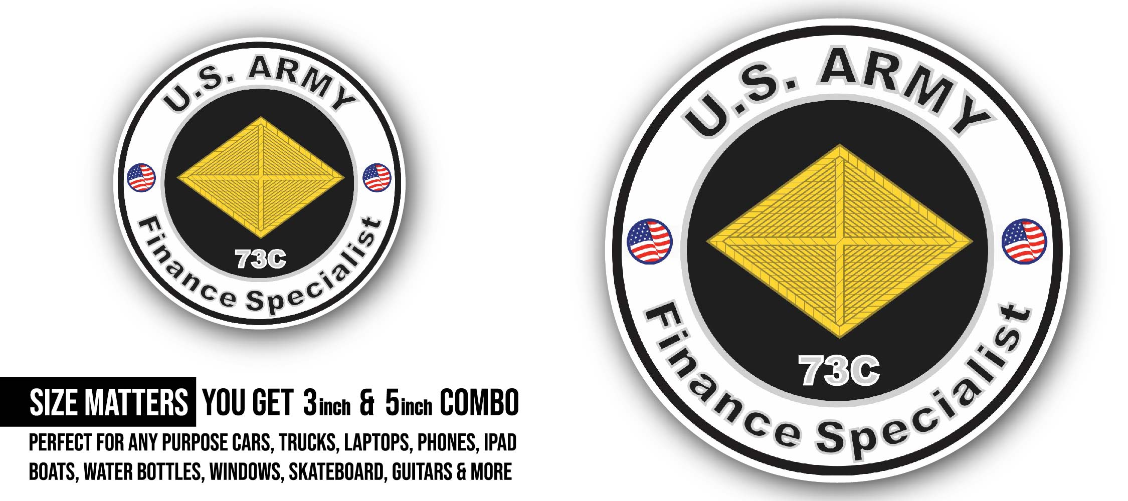 U.S. Army MOS 73C Finance Specialist Sticker, Waterproof Vinyl Decal Sticker Indoor Or Outdoor 2 (Pieces) 3" and 5"