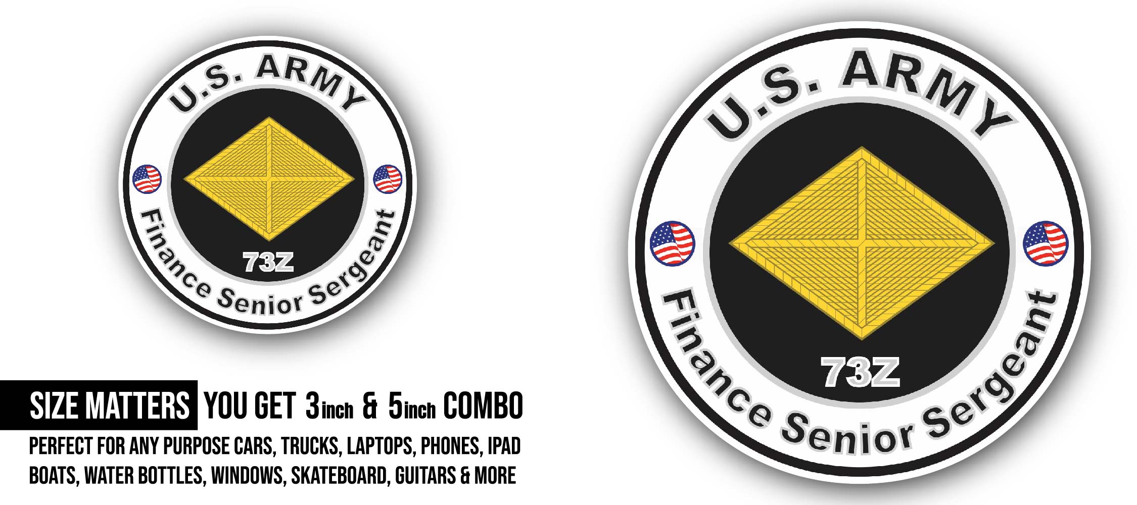 U.S. Army MOS 73Z Finance Senior Sergeant Sticker, Waterproof Vinyl Decal Sticker Indoor Or Outdoor 2 (Pieces) 3" and 5"