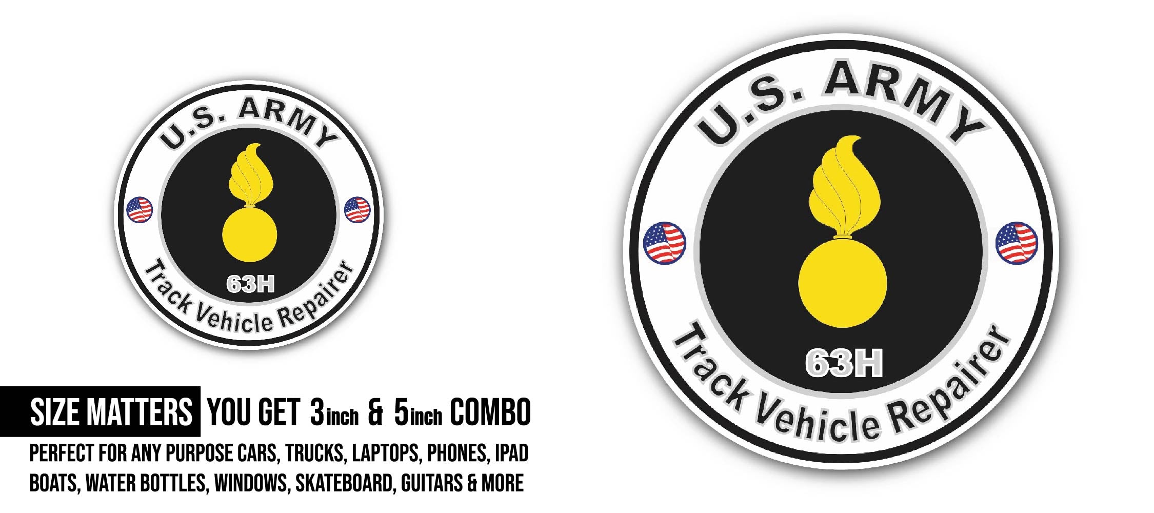U.S. Army MOS 63H Track Vehicle Repairer Sticker, Waterproof Vinyl Decal Sticker Indoor Or Outdoor 2 (Pieces) 3" and 5"