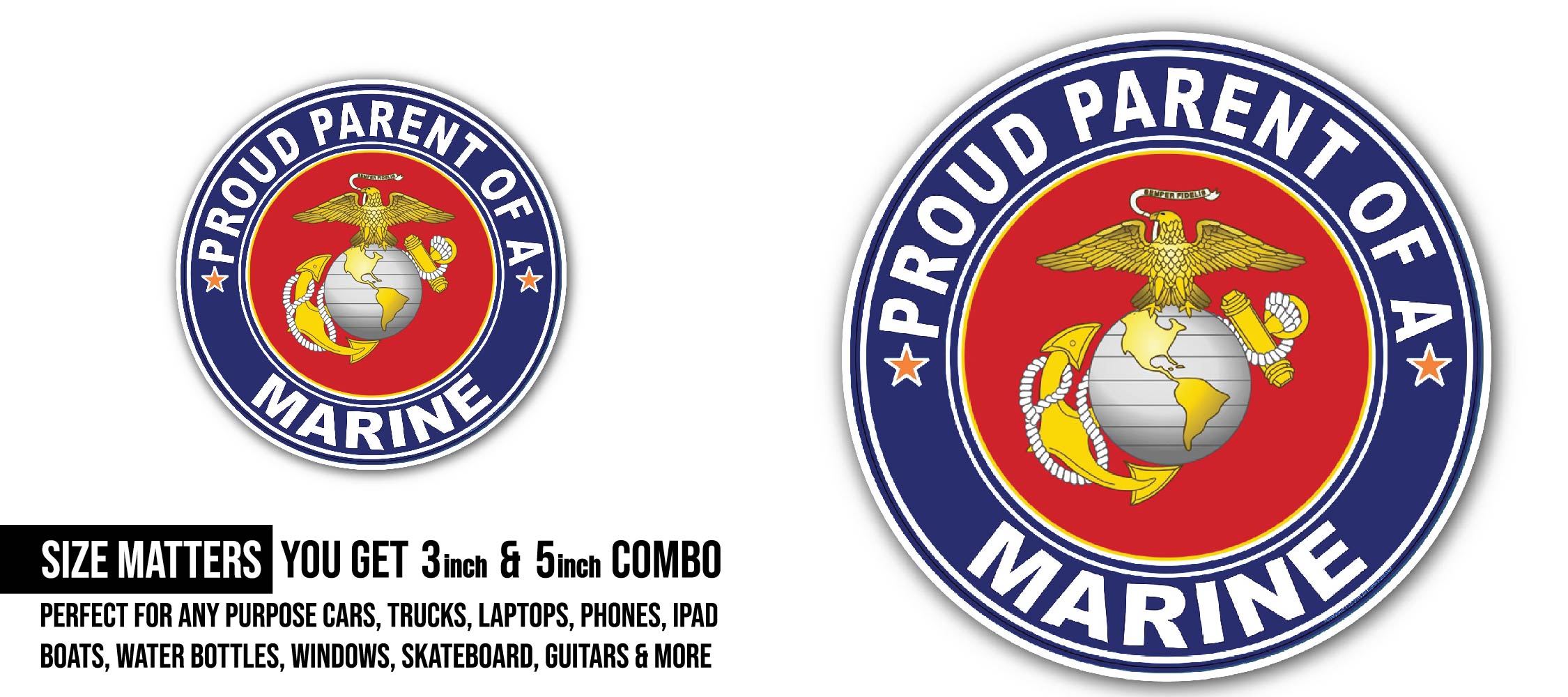 Proud Parent of a Marine U.S. Marine Corps Sticker, Waterproof Vinyl Decal Sticker Indoor Or Outdoor 2 (Pieces) 3" and 5"