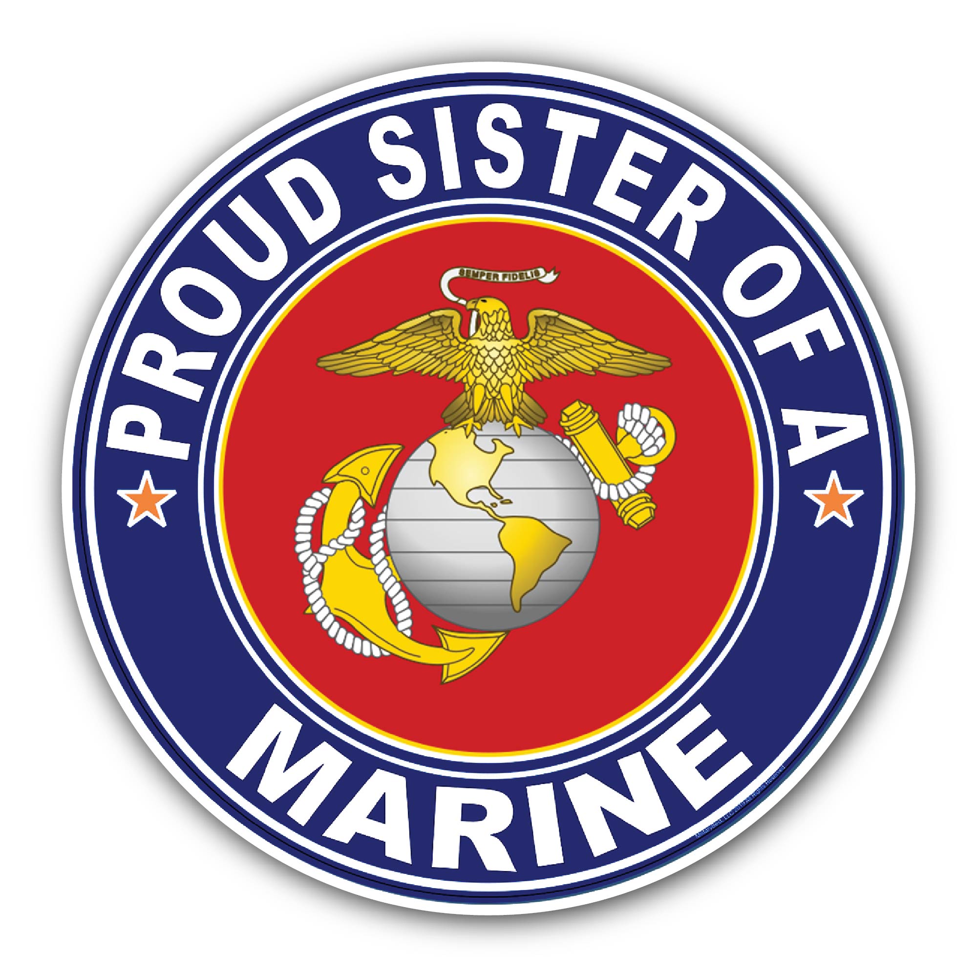 Proud Sister of a Marine U.S. Marine Corps Sticker, Waterproof Vinyl Decal Sticker Indoor Or Outdoor 2 (Pieces) 3" and 5"