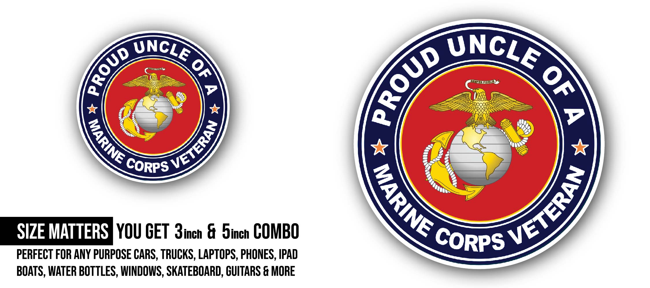 U.S. Marine Corps Veteran Proud Uncle Sticker, Waterproof Vinyl Decal Sticker Indoor Or Outdoor 2 (Pieces) 3" and 5"