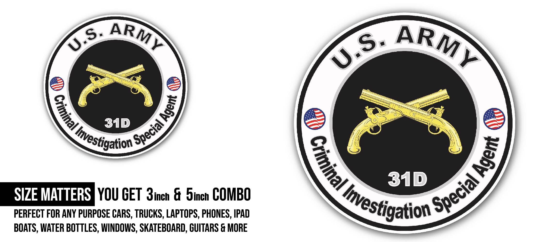 U.S. Army MOS 31D Criminal Investigation Special Agent Sticker, Waterproof Vinyl Decal Sticker Indoor Or Outdoor 2 (Pieces) 3" and 5"
