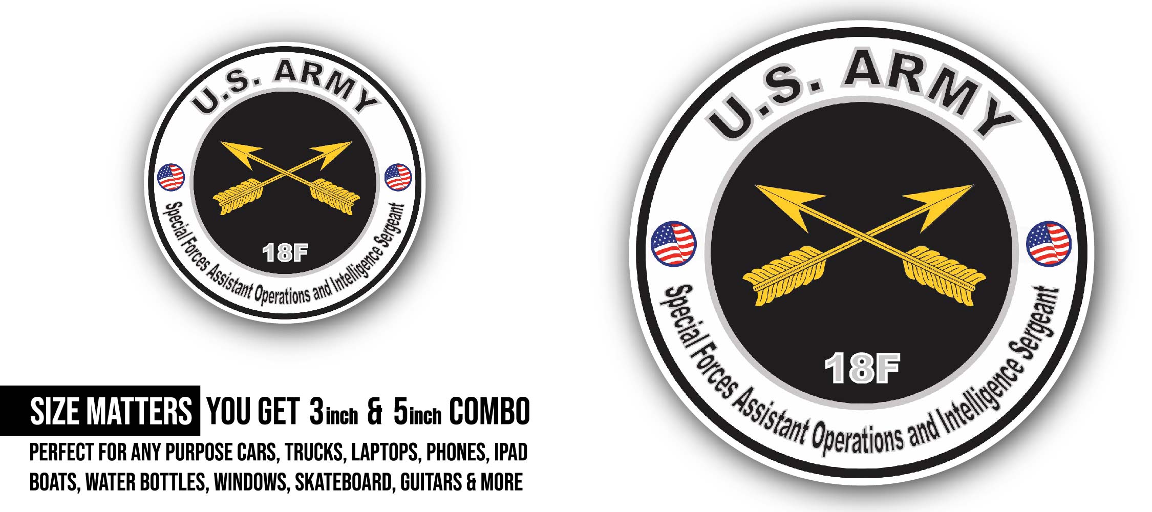 MOS 18F Special Forces Assistant Operations and Intelligence Sergeant Sticker, Waterproof Vinyl Decal Sticker Indoor Or Outdoor 2 (Pieces) 3" and 5"