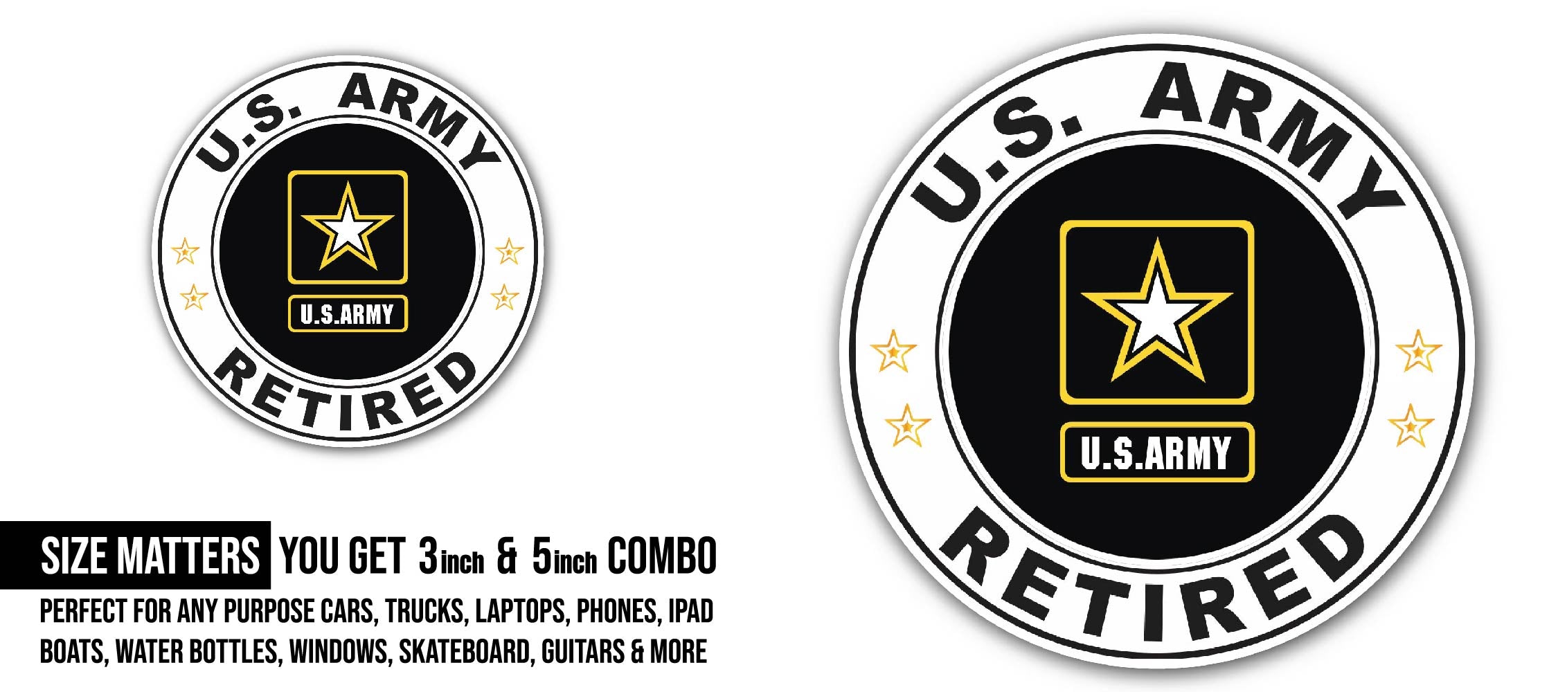 Army Retired Vinyl Sticker, Waterproof Vinyl Decal Sticker Indoor Or Outdoor 2 (Pieces) 3" and 5"