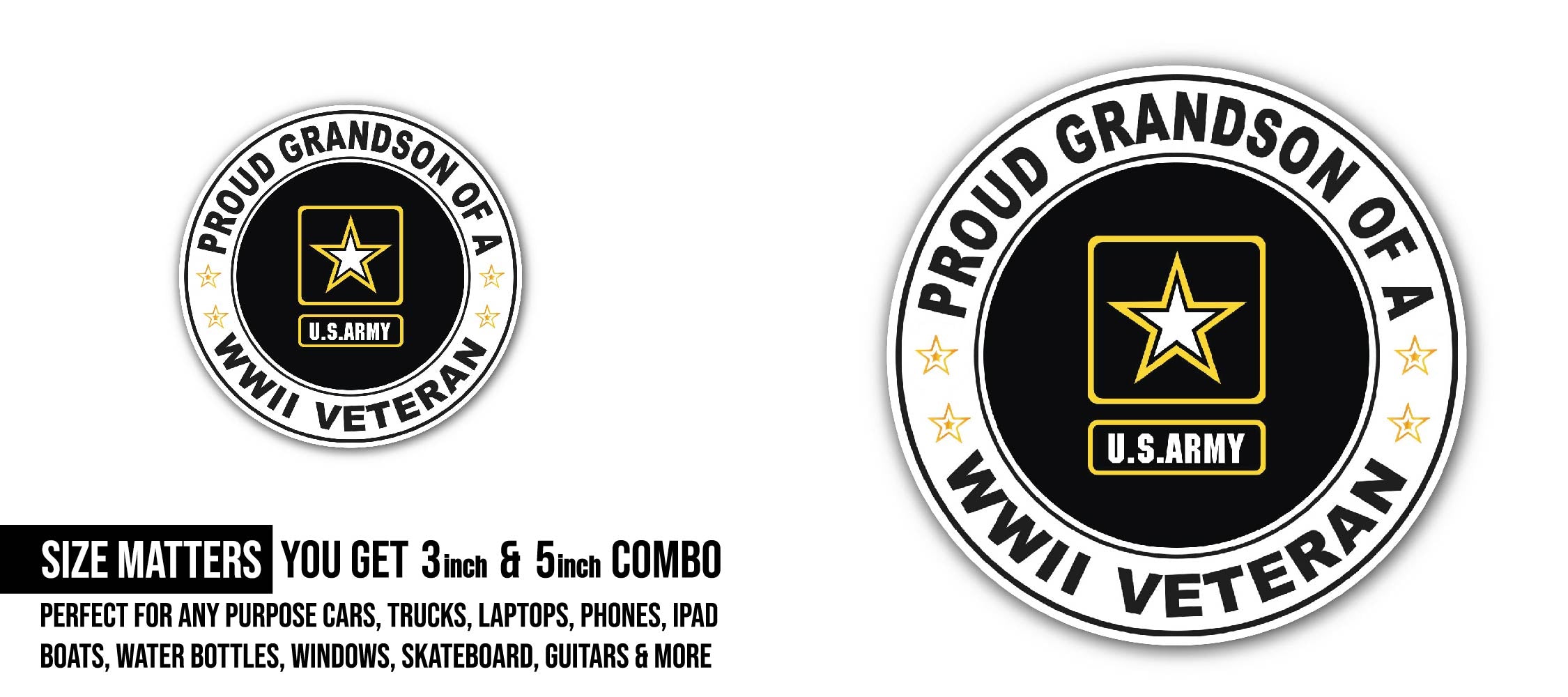 Proud Grandson of a U.S. Army World War II Veteran Sticker, Waterproof Vinyl Decal Sticker Indoor Or Outdoor 2 (Pieces) 3" and 5"