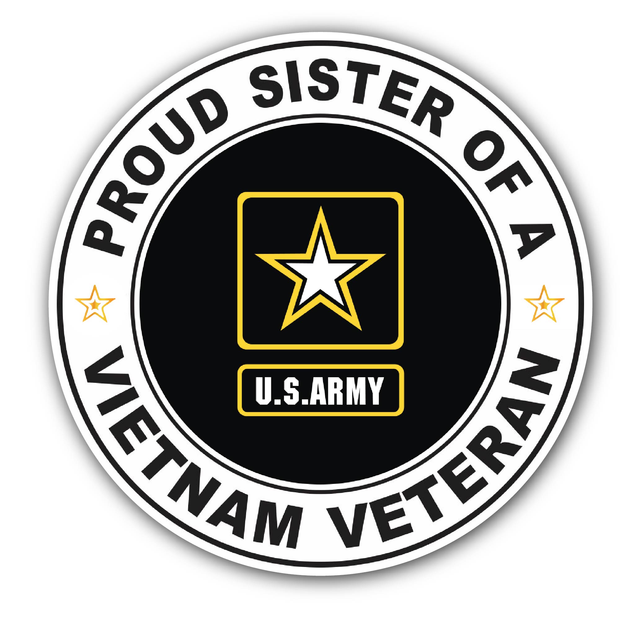 U.S. Army Proud Sister of a Vietnam Veteran Sticker, Waterproof Vinyl Decal Sticker Indoor Or Outdoor 2 (Pieces) 3" and 5"