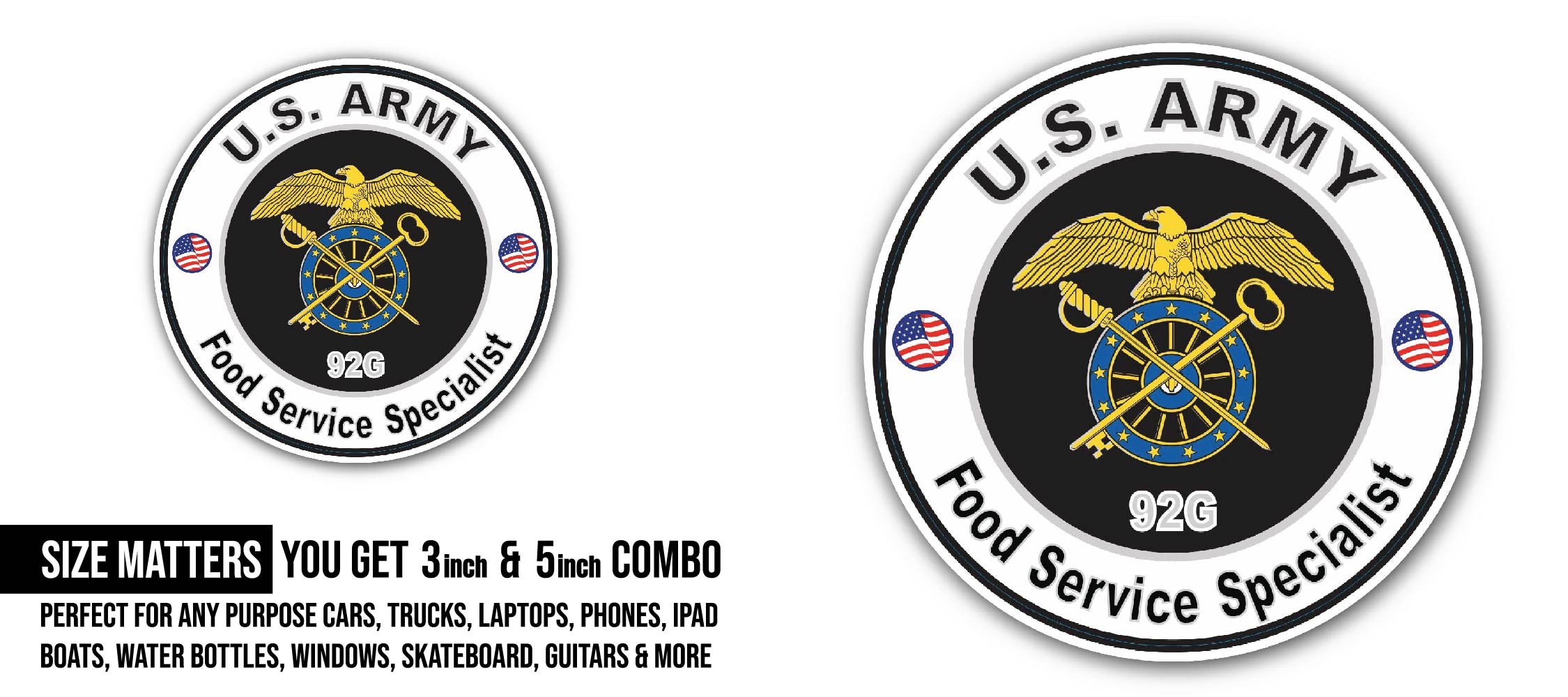 U.S. Army MOS 92G Food Service Specialist Sticker, Waterproof Vinyl Decal Sticker Indoor Or Outdoor 2 (Pieces) 3" and 5"