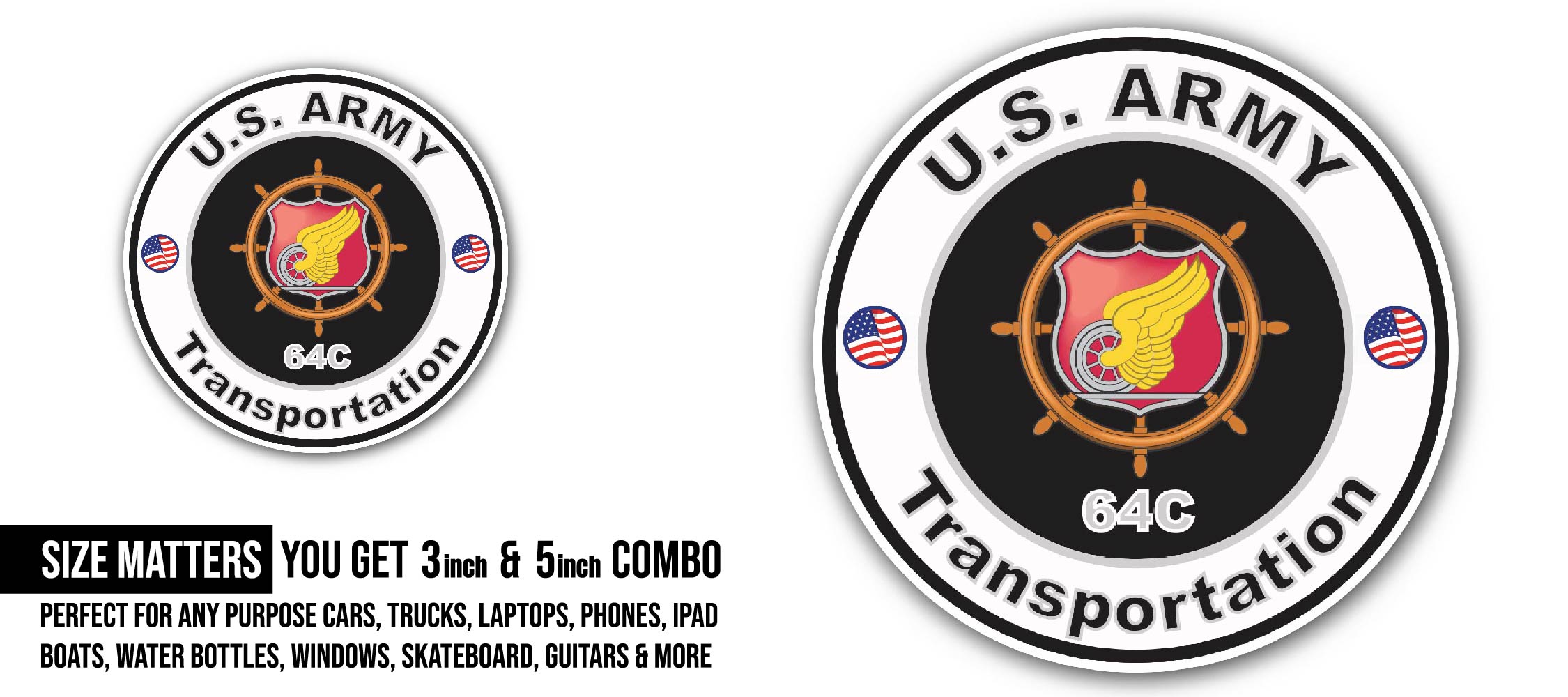U.S. Army MOS 64C Transportation Sticker, Waterproof Vinyl Decal Sticker Indoor Or Outdoor 2 (Pieces) 3" and 5"