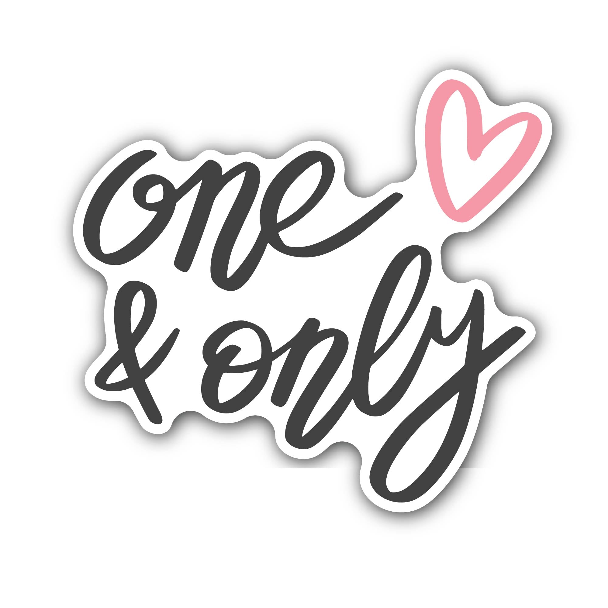 One & Only Sticker, Waterproof Vinyl Decal Sticker Indoor Or Outdoor 2 (Pieces) 3" and 5"