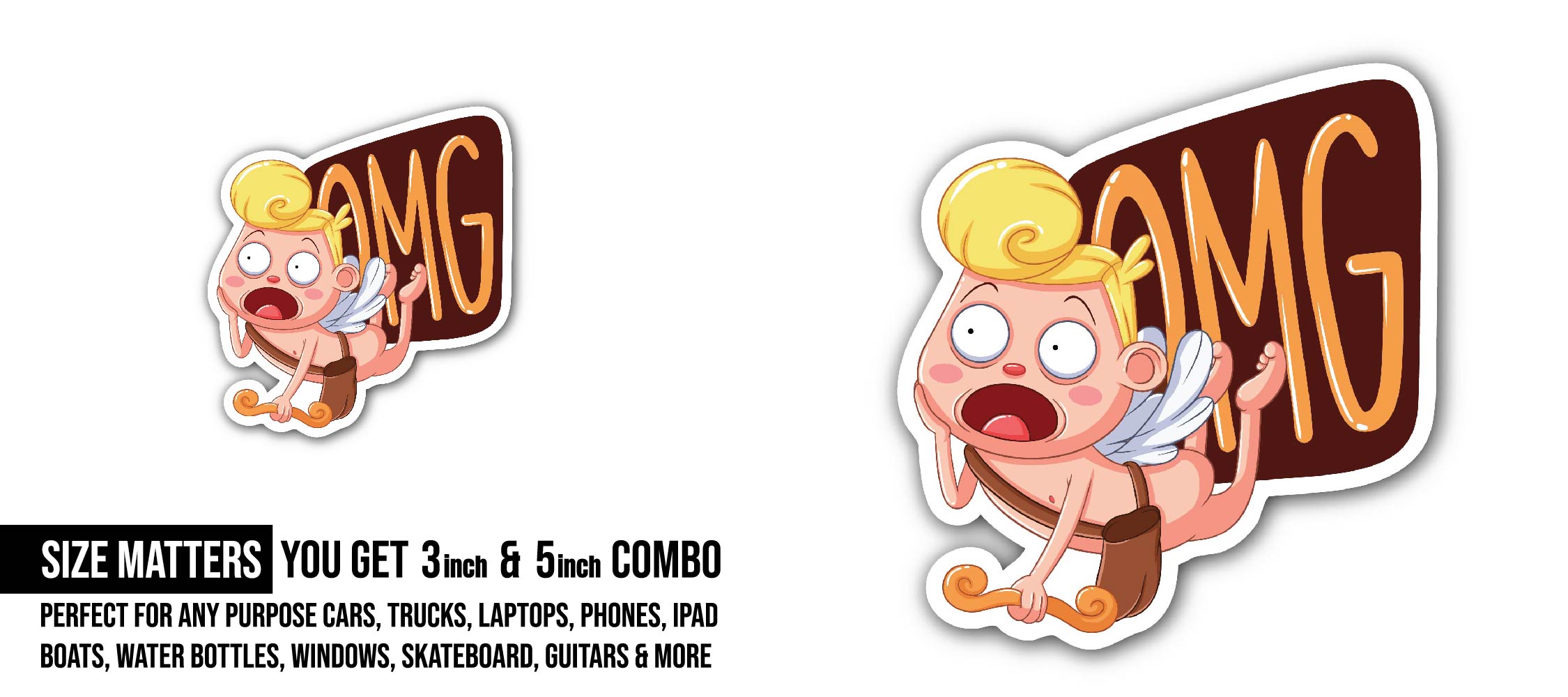 OMG Sticker, Waterproof Vinyl Decal Sticker Indoor Or Outdoor 2 (Pieces) 3" and 5"
