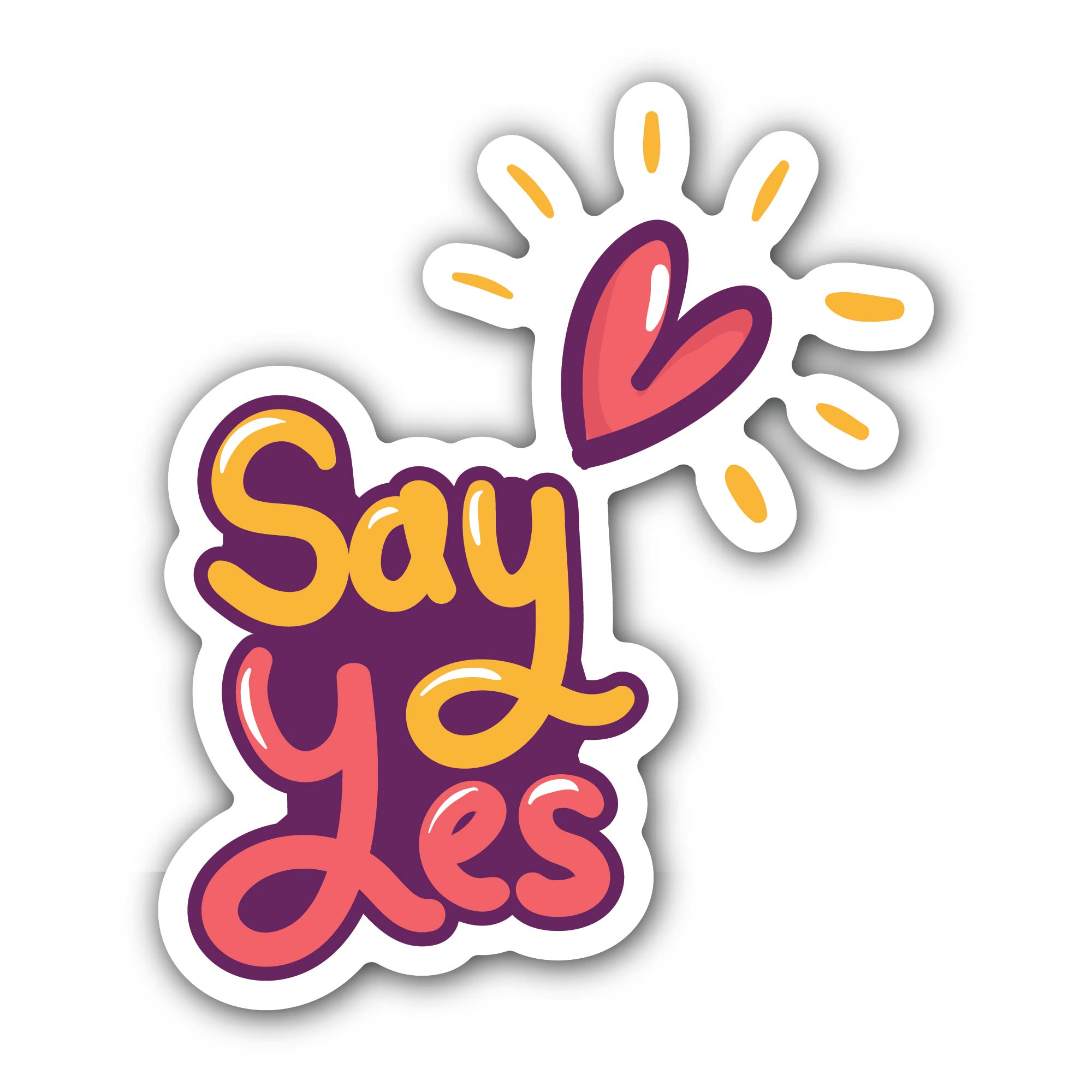 Say Yes Sticker, Waterproof Vinyl Decal Sticker Indoor Or Outdoor 2 (Pieces) 3" and 5"