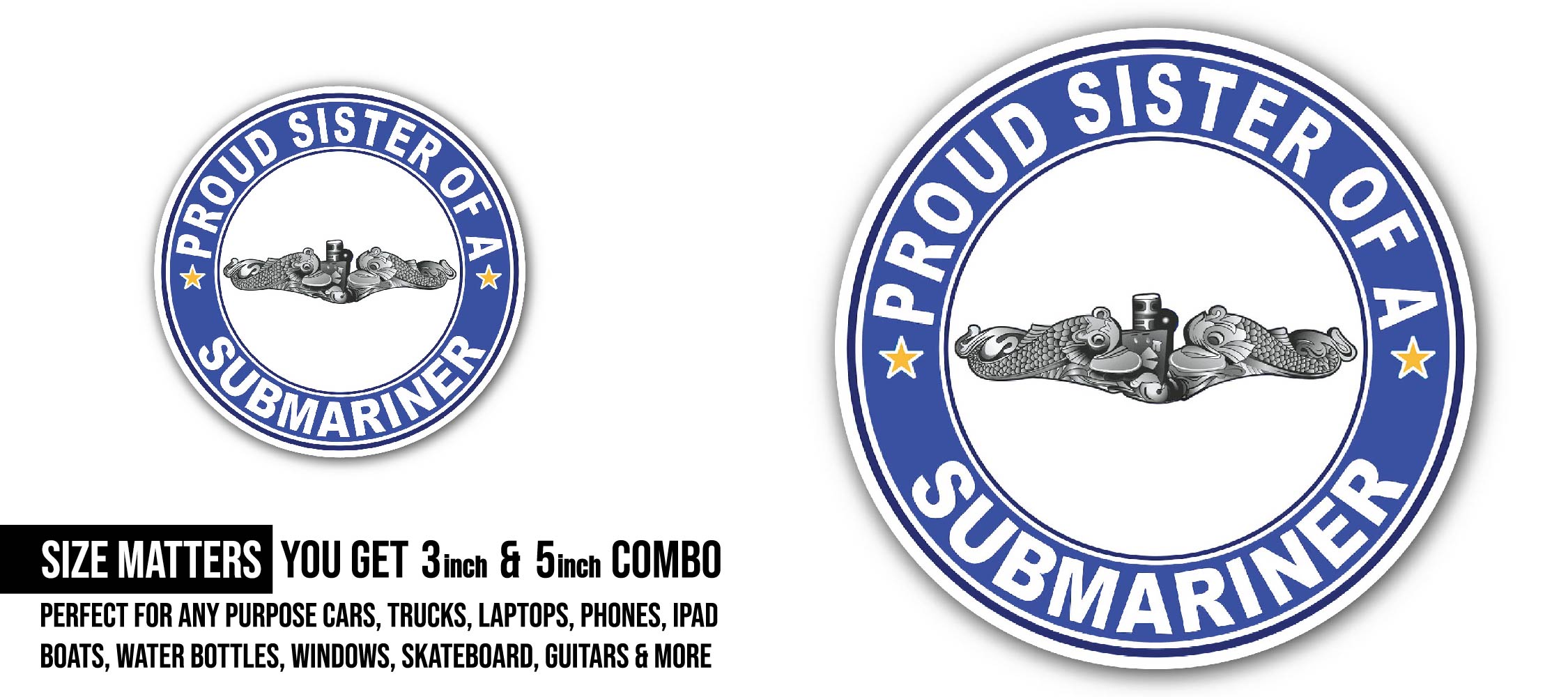 Proud Sister of a Submariner Silver Dolphins Sticker, Waterproof Vinyl Decal Sticker Indoor Or Outdoor 2 (Pieces) 3" and 5"