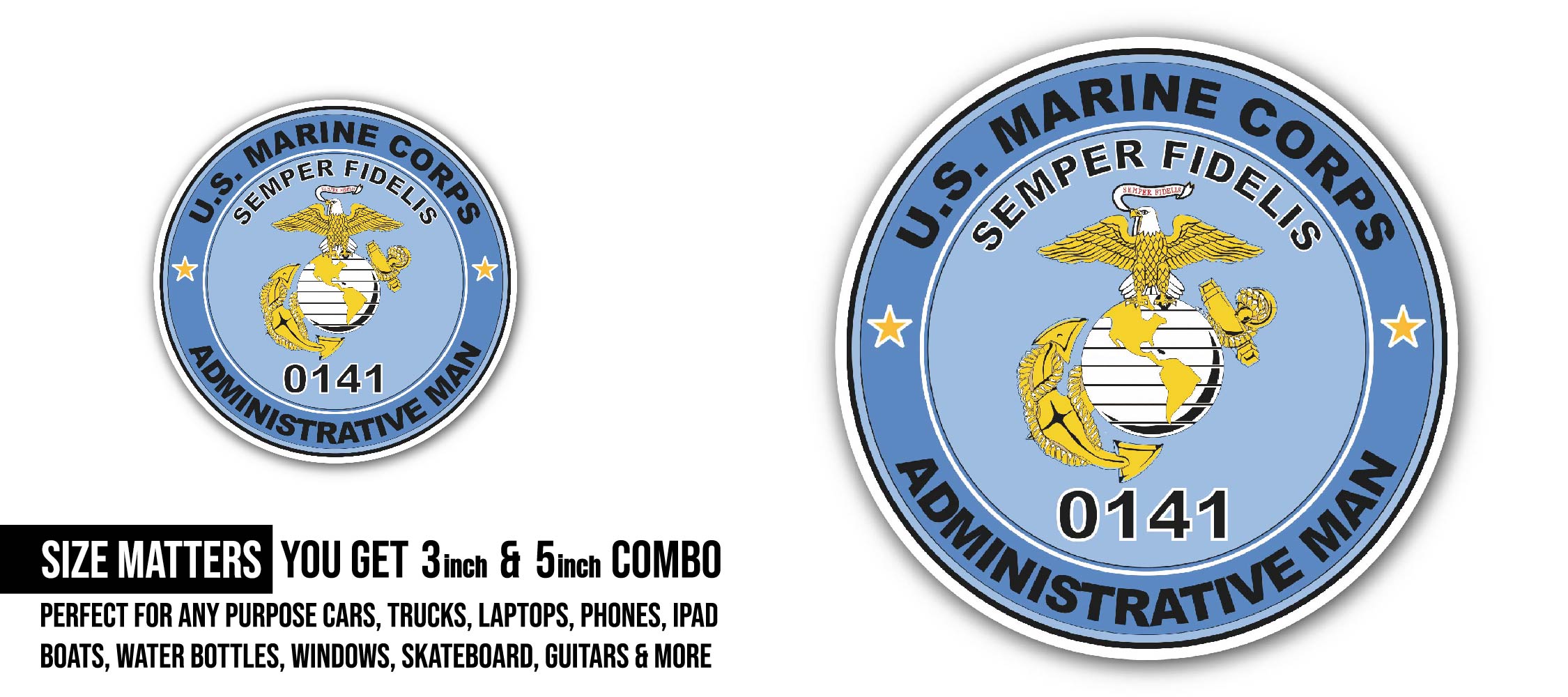 U.S.M.C. MOS 0141 Administrative Man Sticker, Waterproof Vinyl Decal Sticker Indoor Or Outdoor 2 (Pieces) 3" and 5"
