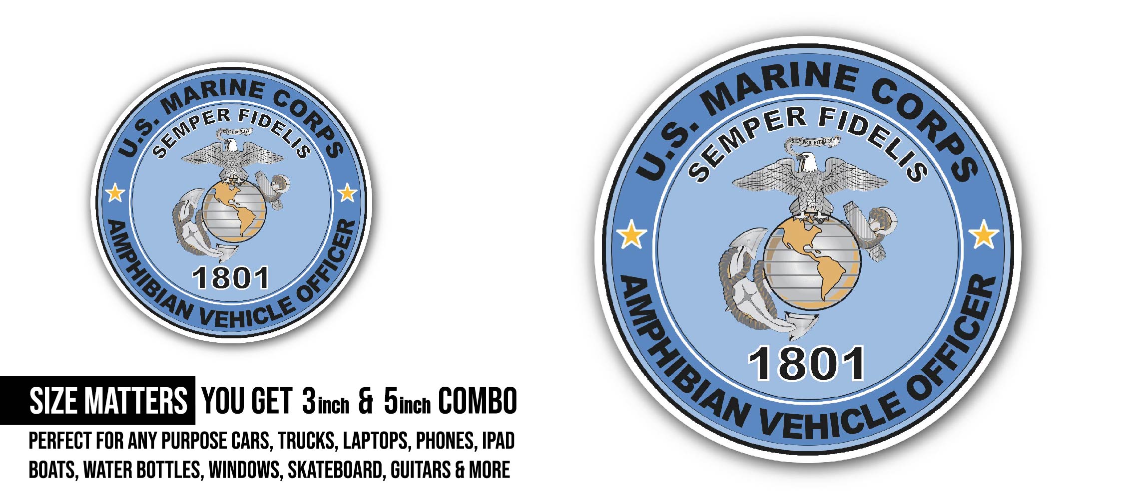 U.S.M.C. MOS 1801 Amphibian Vehicle Officer Sticker, Waterproof Vinyl Decal Sticker Indoor Or Outdoor 2 (Pieces) 3" and 5"