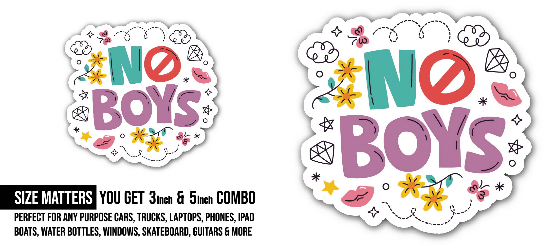 No Boys Sticker, Waterproof Vinyl Decal Sticker Indoor Or Outdoor 2 (Pieces) 3" and 5"