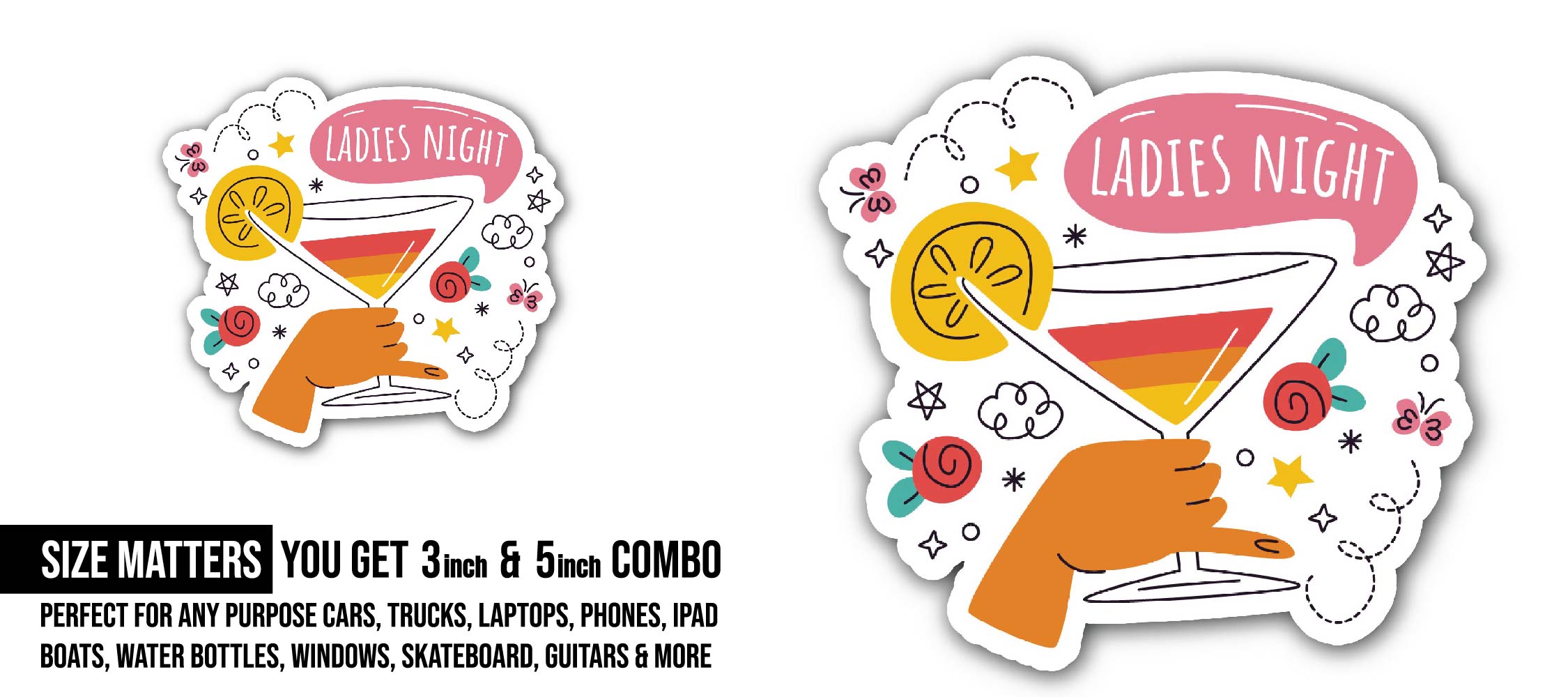 Ladies Night Sticker, Waterproof Vinyl Decal Sticker Indoor Or Outdoor 2 (Pieces) 3" and 5"