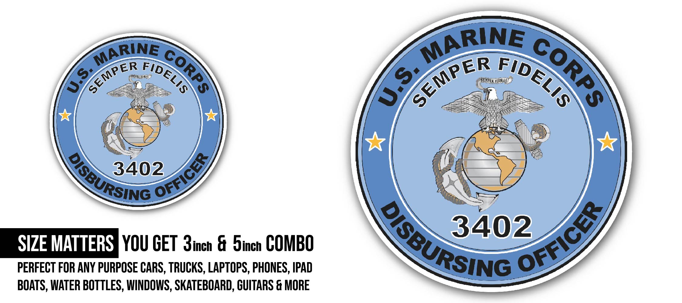 U.S.M.C. MOS 3402 Disbursing Officer Sticker, Waterproof Vinyl Decal Sticker Indoor Or Outdoor 2 (Pieces) 3" and 5"