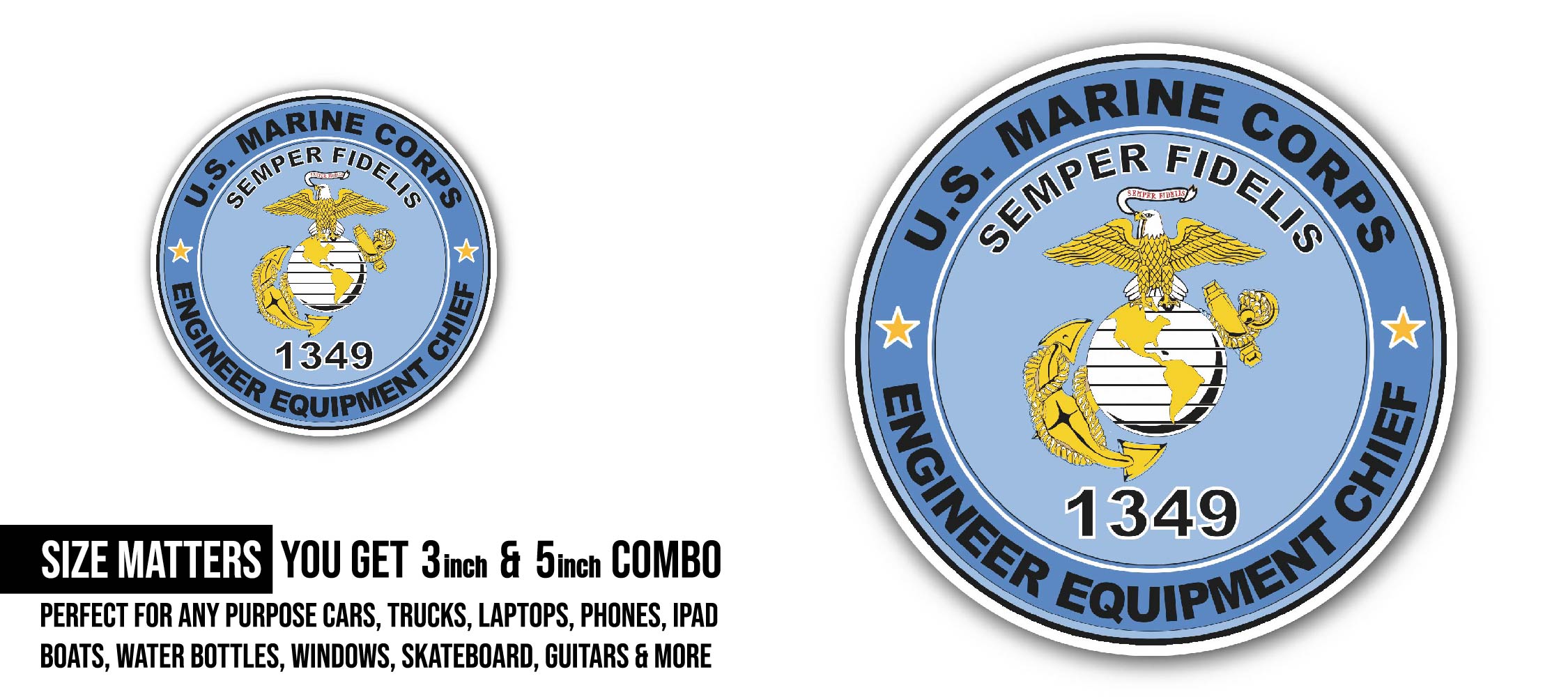 U.S.M.C. MOS 1349 Engineer Equipment Chief Sticker, Waterproof Vinyl Decal Sticker Indoor Or Outdoor 2 (Pieces) 3" and 5"