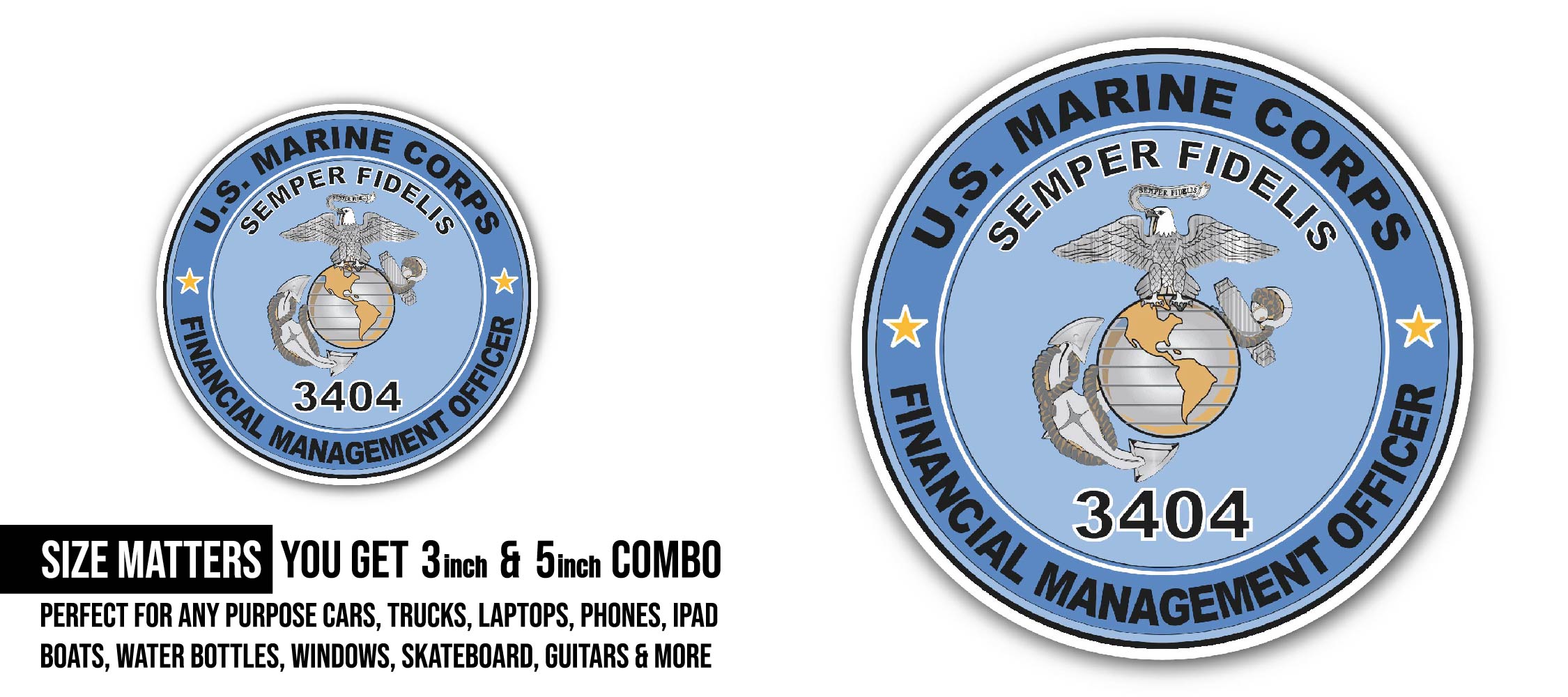 U.S.M.C. MOS 3404 Financial Management Officer Sticker, Waterproof Vinyl Decal Sticker Indoor Or Outdoor 2 (Pieces) 3" and 5"