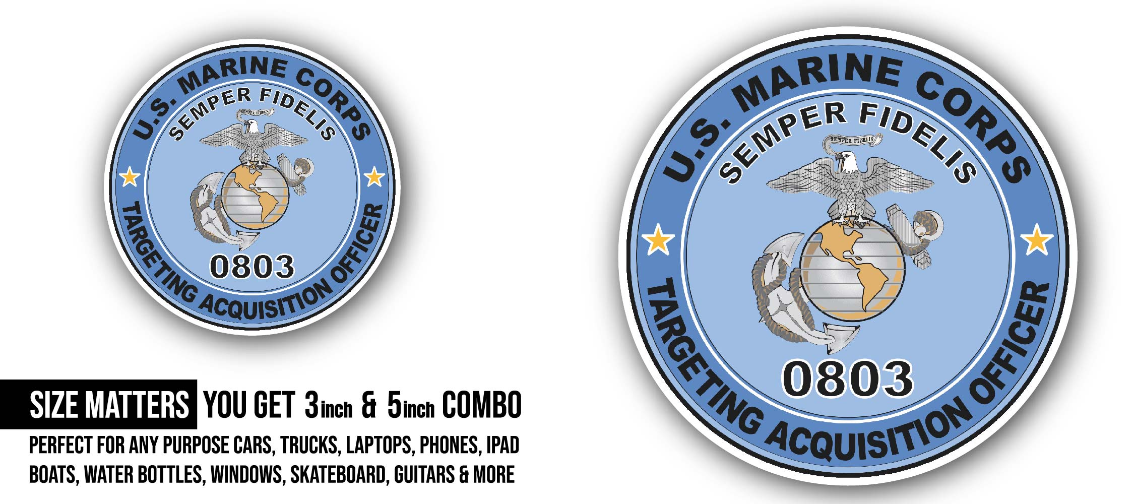 U.S.M.C. MOS 0803 Targeting Acquisition Officer Sticker, Waterproof Vinyl Decal Sticker Indoor Or Outdoor 2 (Pieces) 3" and 5"