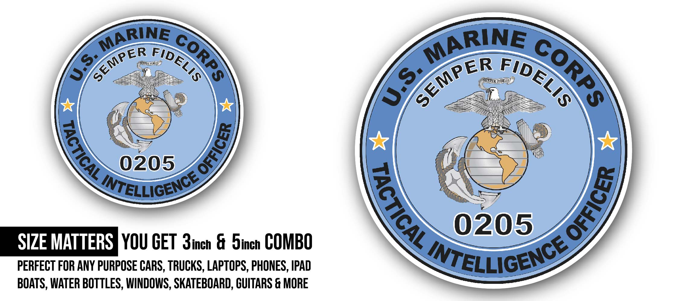 U.S.M.C. MOS 0205 Tactical Intelligence Officer Sticker, Waterproof Vinyl Decal Sticker Indoor Or Outdoor 2 (Pieces) 3" and 5"