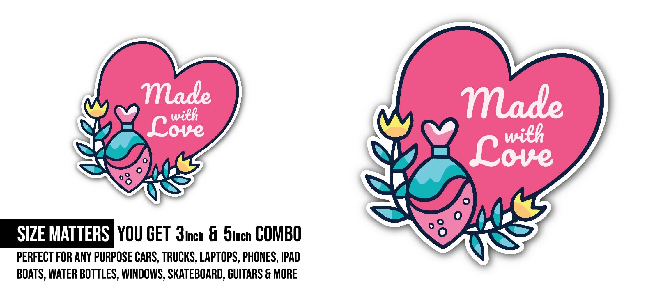 Made with Love Sticker, Waterproof Vinyl Decal Sticker Indoor Or Outdoor 2 (Pieces) 3" and 5"