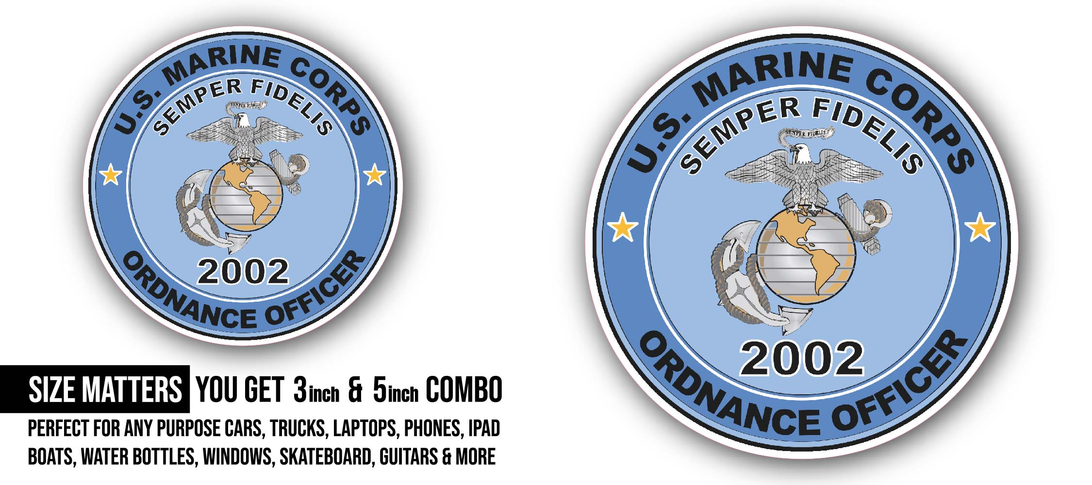 U.S.M.C. MOS 2002 Ordnance Officer Sticker, Waterproof Vinyl Decal Sticker Indoor Or Outdoor 2 (Pieces) 3" and 5"