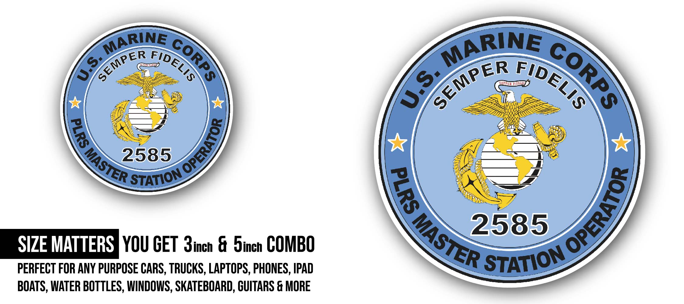 U.S.M.C. MOS 2585 PLRS Master Station Operator Sticker, Waterproof Vinyl Decal Sticker Indoor Or Outdoor 2 (Pieces) 3" and 5"