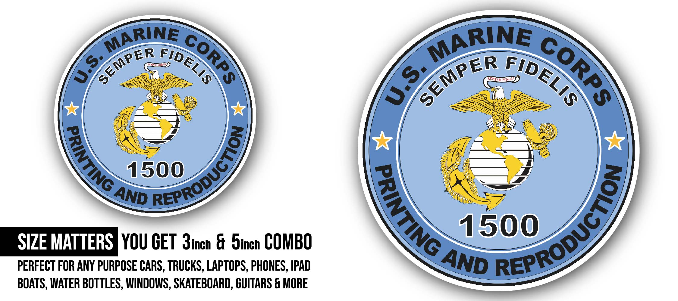 U.S.M.C. MOS 1500 Printing and Reproduction Sticker, Waterproof Vinyl Decal Sticker Indoor Or Outdoor 2 (Pieces) 3" and 5"