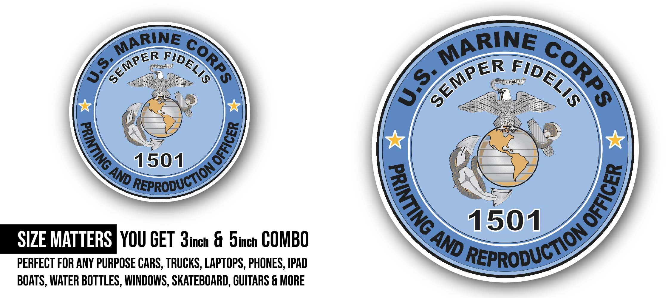 U.S.M.C. MOS 1501 Printing and Reproduction Officer Sticker, Waterproof Vinyl Decal Sticker Indoor Or Outdoor 2 (Pieces) 3" and 5"