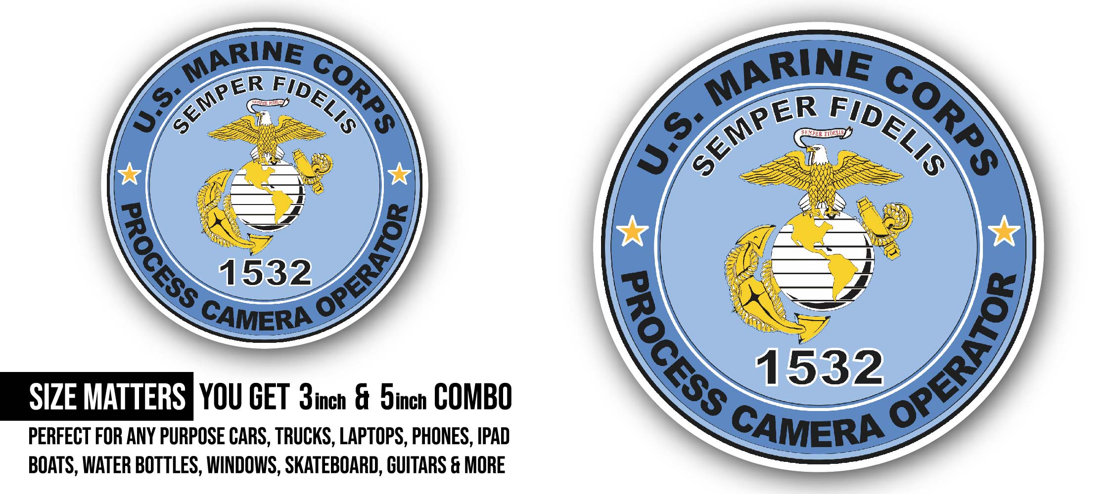 U.S.M.C. MOS 1532 Process Camera Operator Sticker, Waterproof Vinyl Decal Sticker Indoor Or Outdoor 2 (Pieces) 3" and 5"