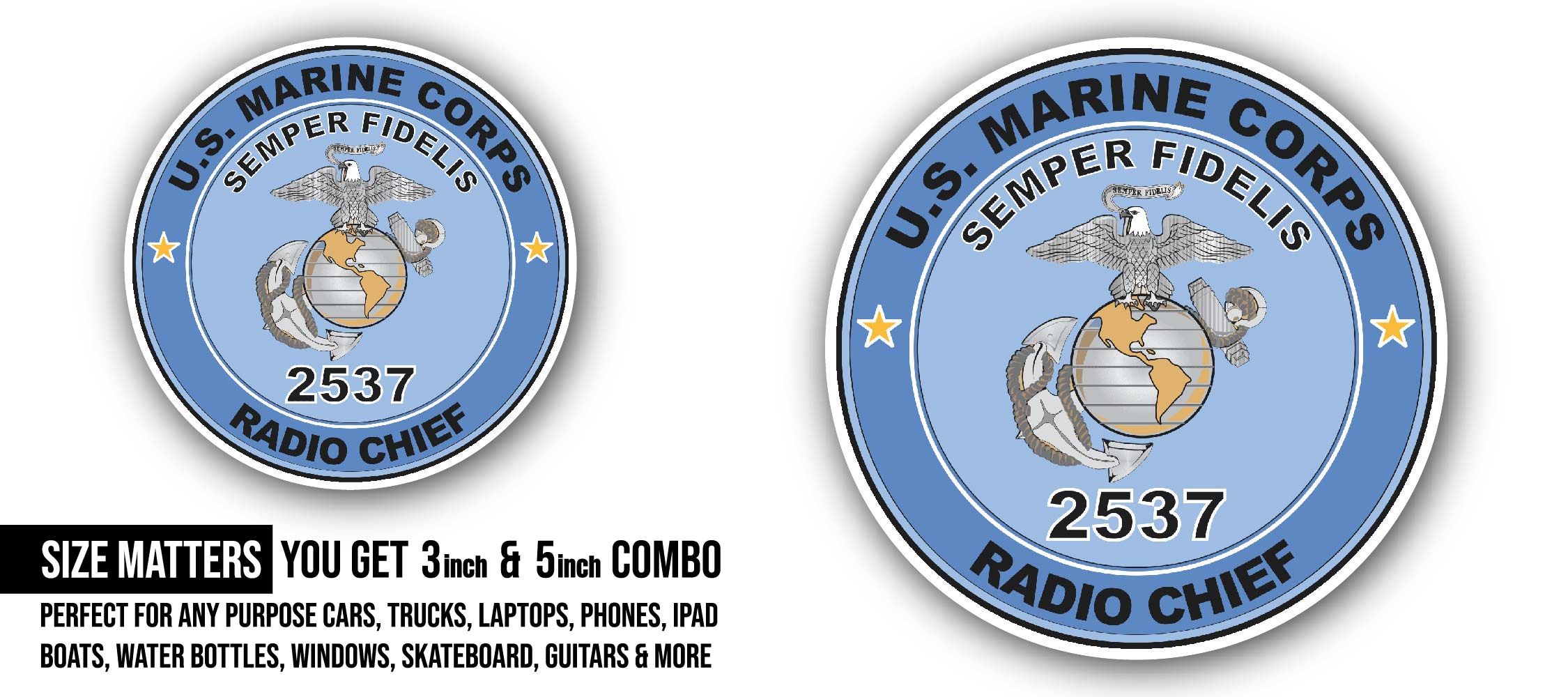 U.S.M.C. MOS 2537 Radio Chief Sticker, Waterproof Vinyl Decal Sticker Indoor Or Outdoor 2 (Pieces) 3" and 5"