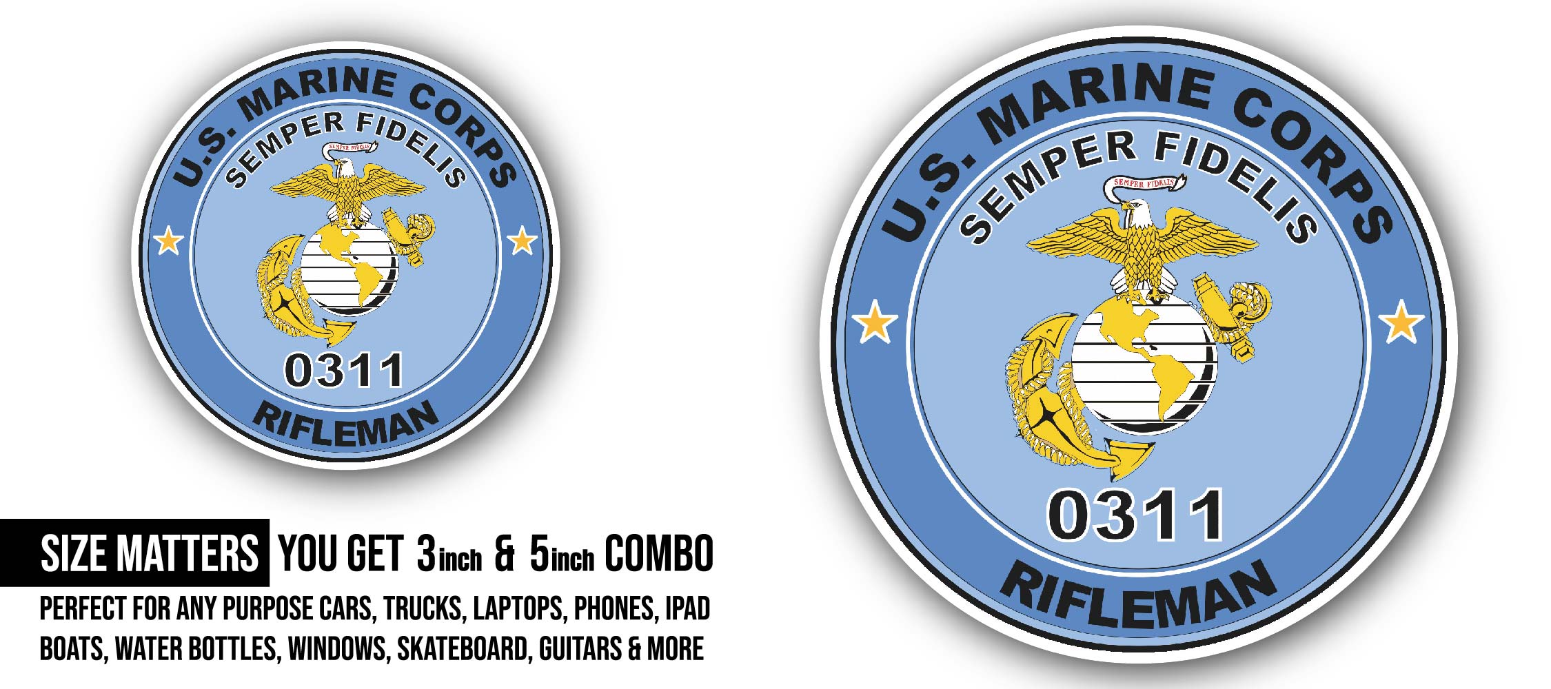 U.S.M.C. MOS 0311 Rifleman Sticker, Waterproof Vinyl Decal Sticker Indoor Or Outdoor 2 (Pieces) 3" and 5"