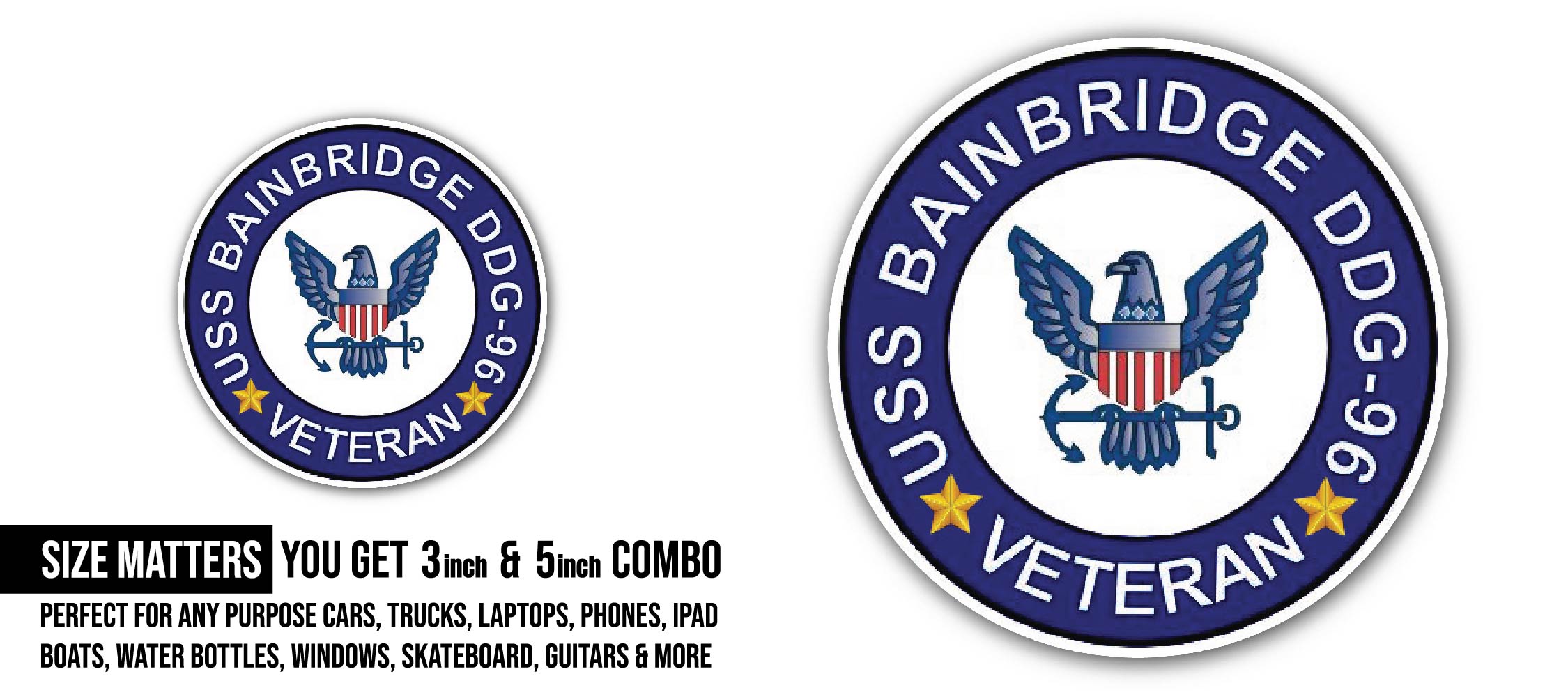 USS Bainbridge DDG-96 Veteran Sticker, Waterproof Vinyl Decal Sticker Indoor Or Outdoor 2 (Pieces) 3" and 5"