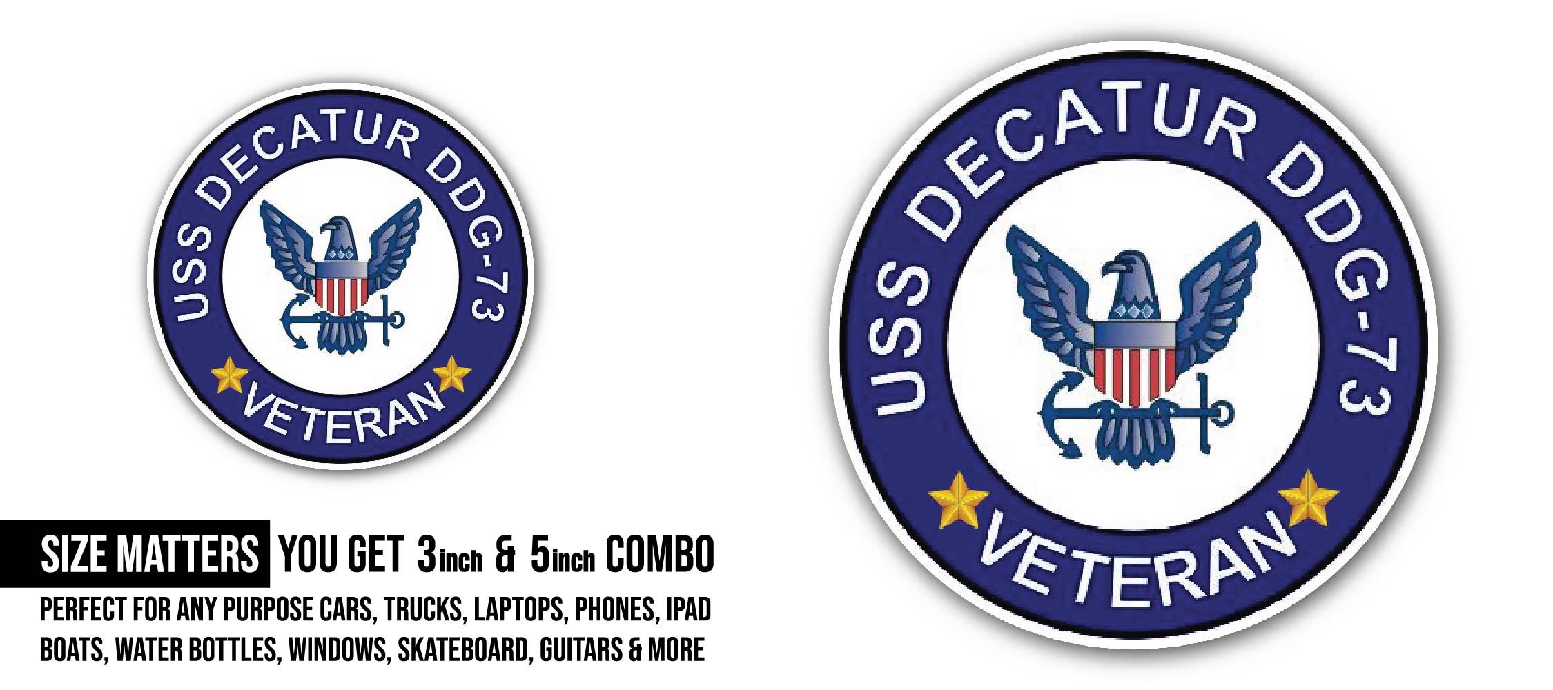 USS Decatur DDG-73 Veteran Sticker, Waterproof Vinyl Decal Sticker Indoor Or Outdoor 2 (Pieces) 3" and 5"