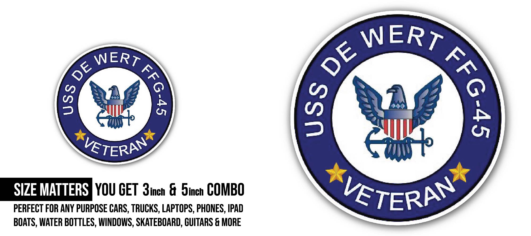USS De Wert FFG-45 Veteran Sticker, Waterproof Vinyl Decal Sticker Indoor Or Outdoor 2 (Pieces) 3" and 5"