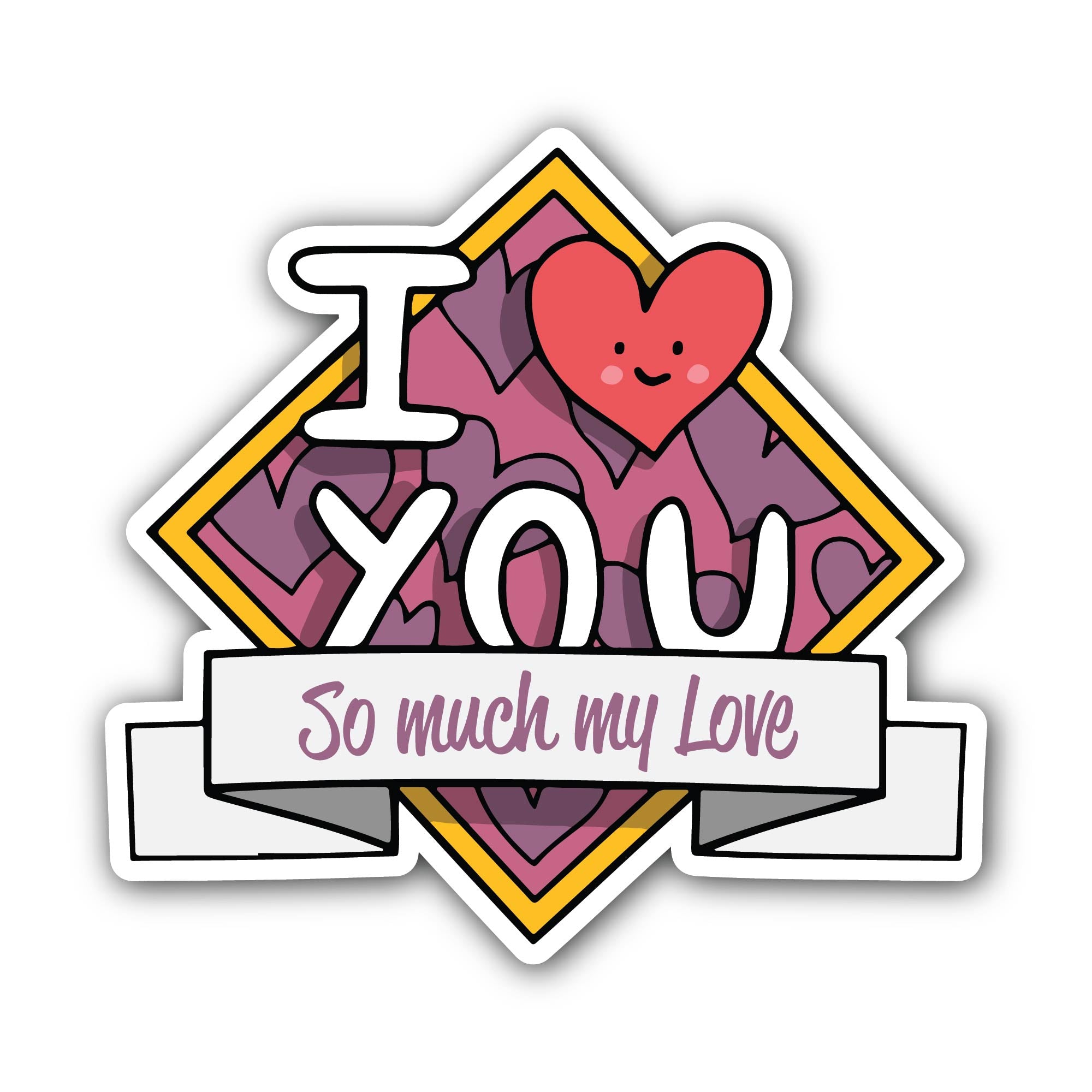 I Love You So Much My Love Sticker, Waterproof Vinyl Decal Sticker Indoor Or Outdoor 2 (Pieces) 3" and 5"