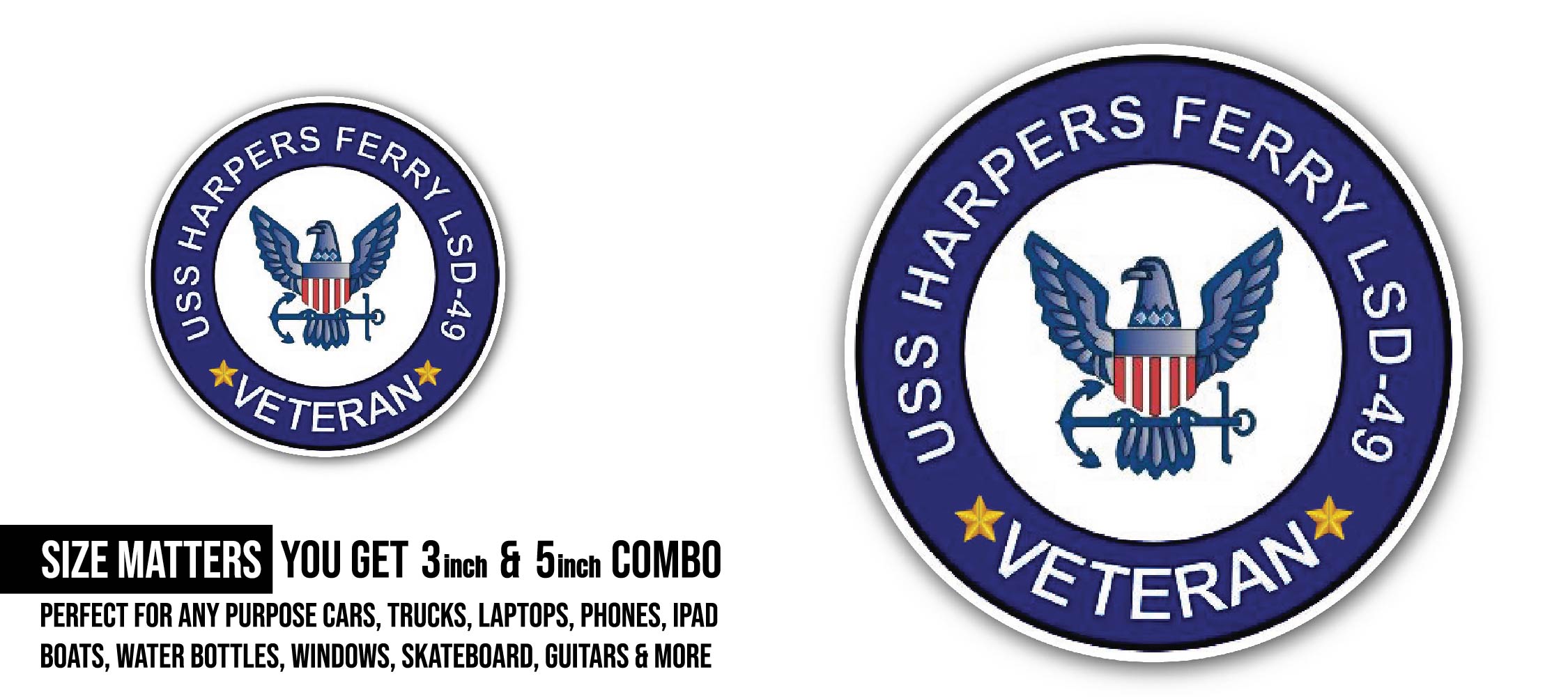 USS Harpers Ferry LSD-49 Veteran Sticker, Waterproof Vinyl Decal Sticker Indoor Or Outdoor 2 (Pieces) 3" and 5"