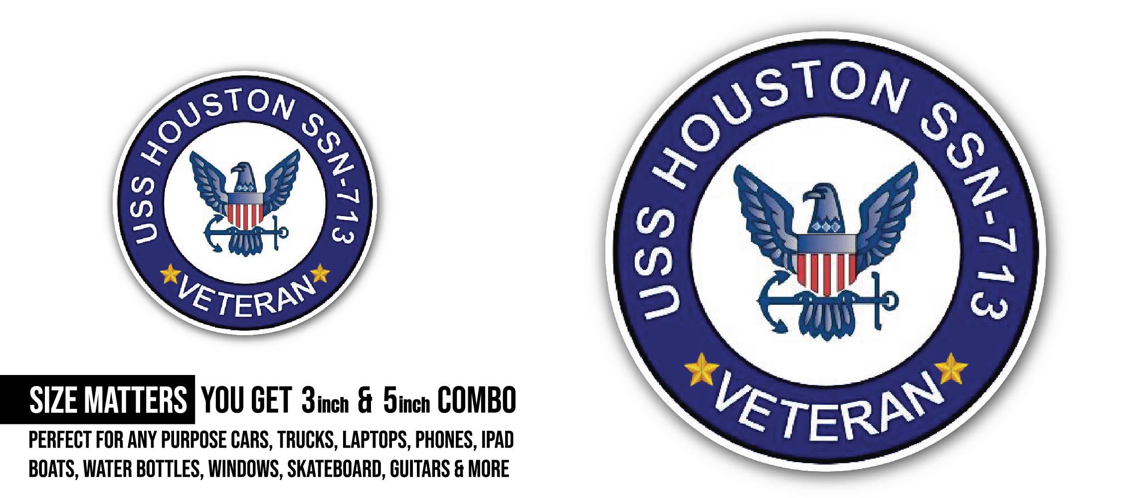 USS Houston SSN-713 Veteran Sticker, Waterproof Vinyl Decal Sticker Indoor Or Outdoor 2 (Pieces) 3" and 5"