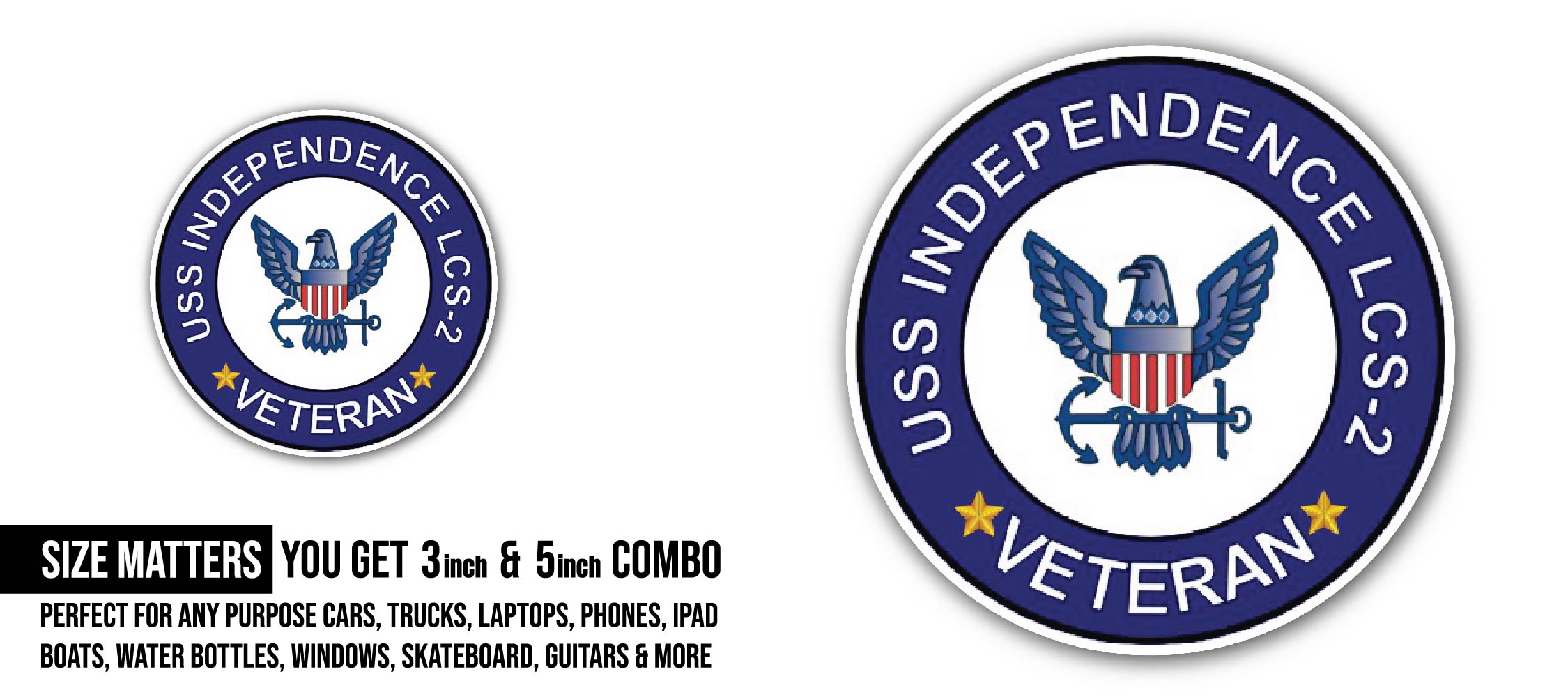 USS Independence LCS-2 Veteran Sticker, Waterproof Vinyl Decal Sticker Indoor Or Outdoor 2 (Pieces) 3" and 5"