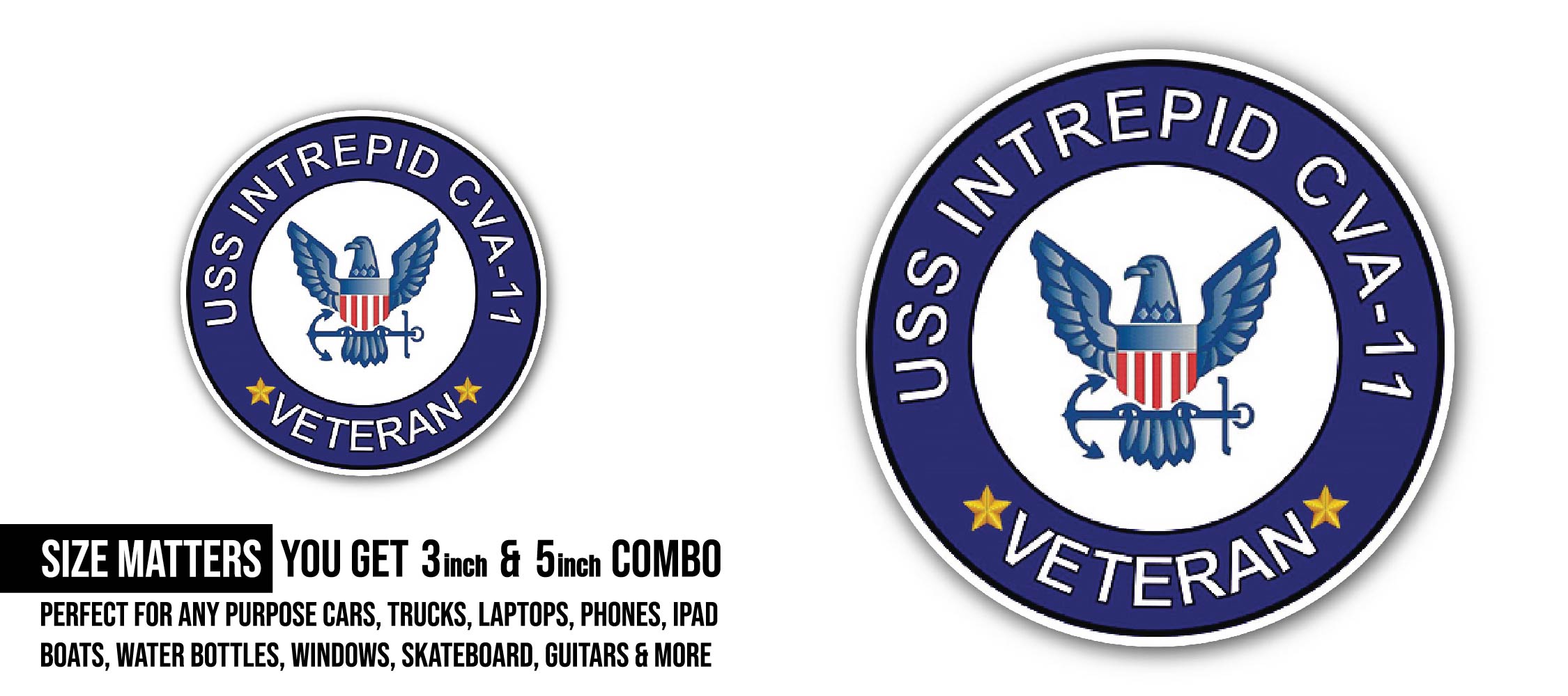 USS Intrepid CVA-11 Veteran Sticker, Waterproof Vinyl Decal Sticker Indoor Or Outdoor 2 (Pieces) 3" and 5"